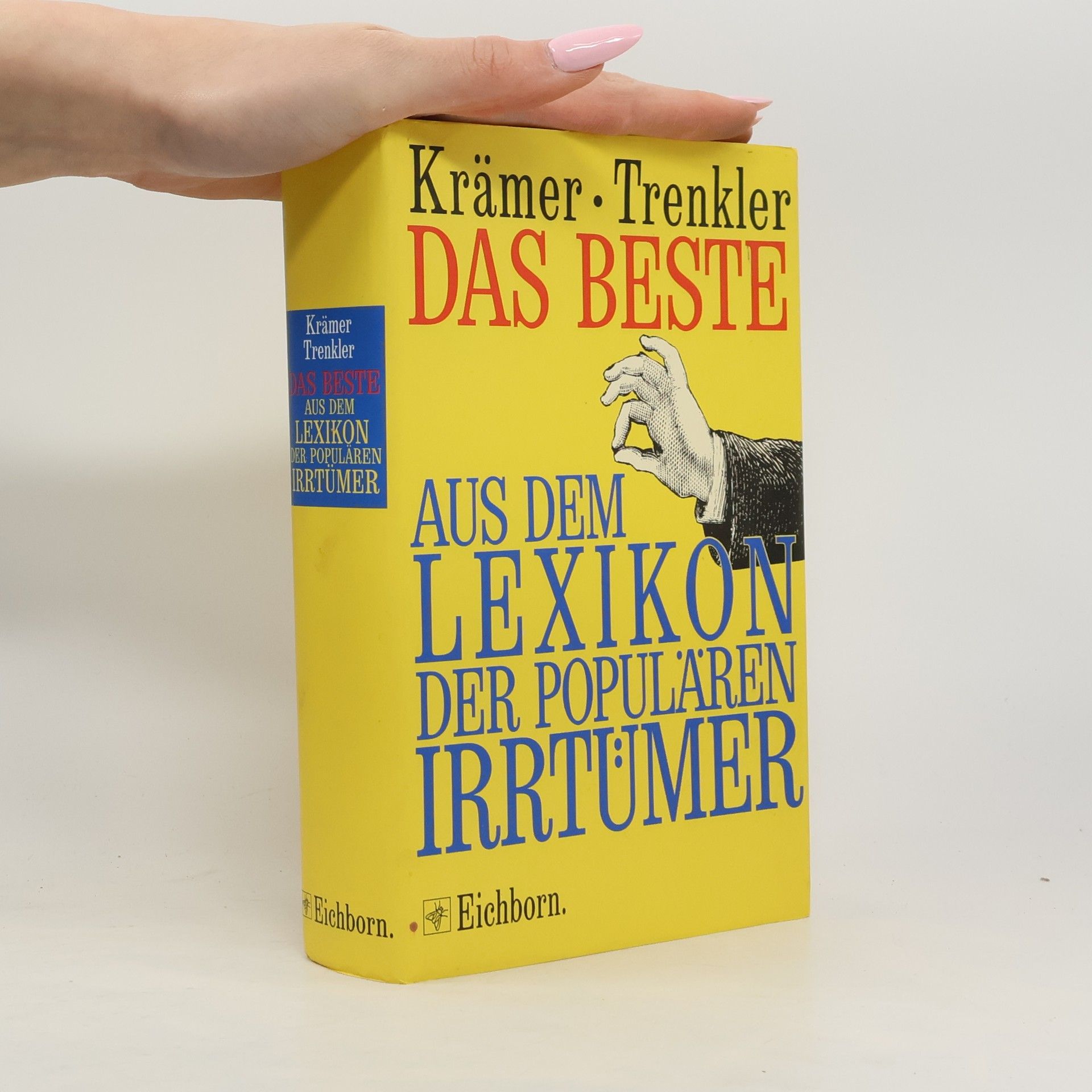 Walter Krämer Das Beste aus dem Lexikon der populären Irrtümer