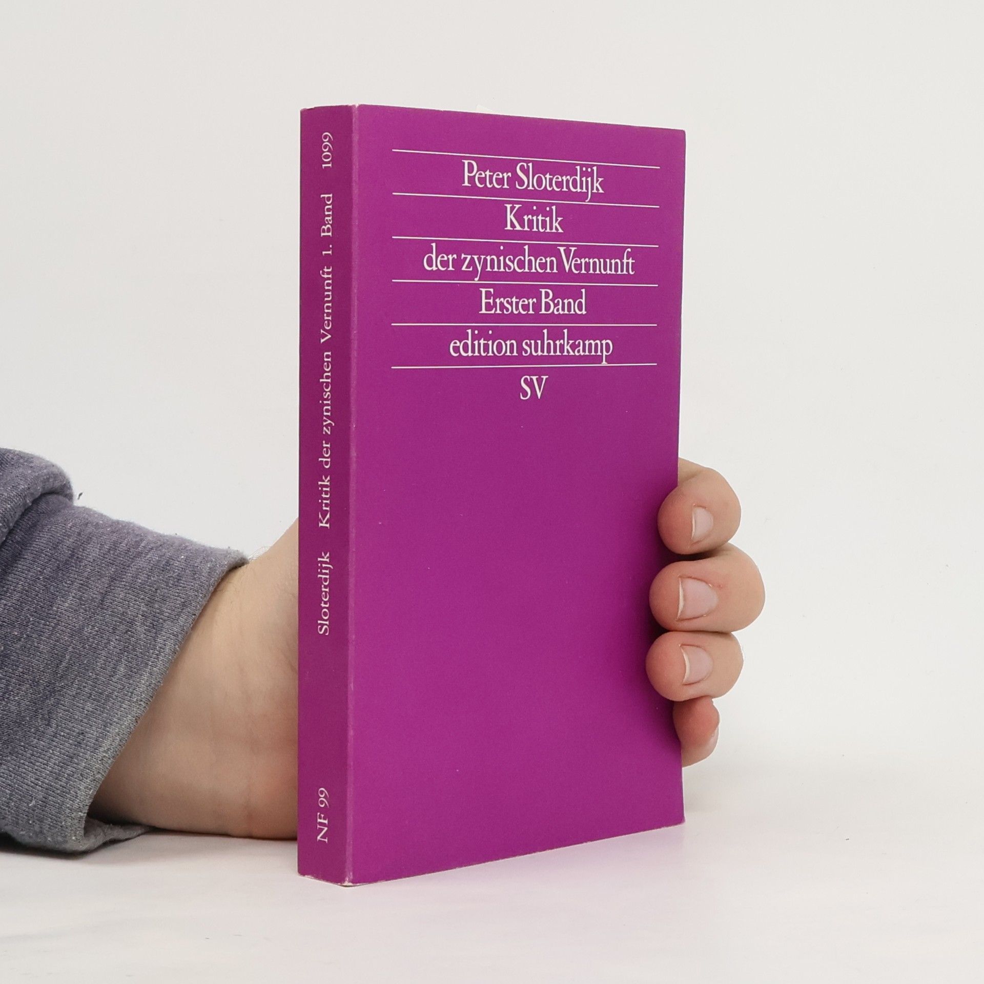 Peter Sloterdijk Kritik der zynischen Vernunft. Erster Band