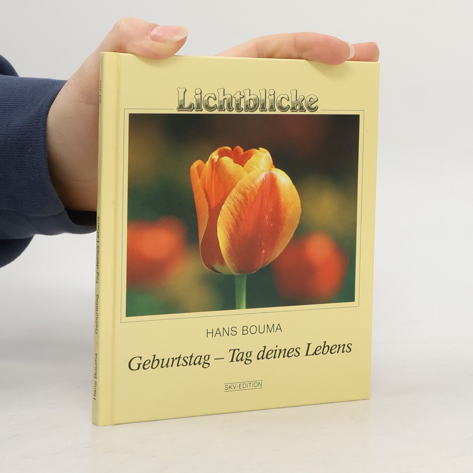 Hans Bouma Geburtstag - Tag deines Lebens