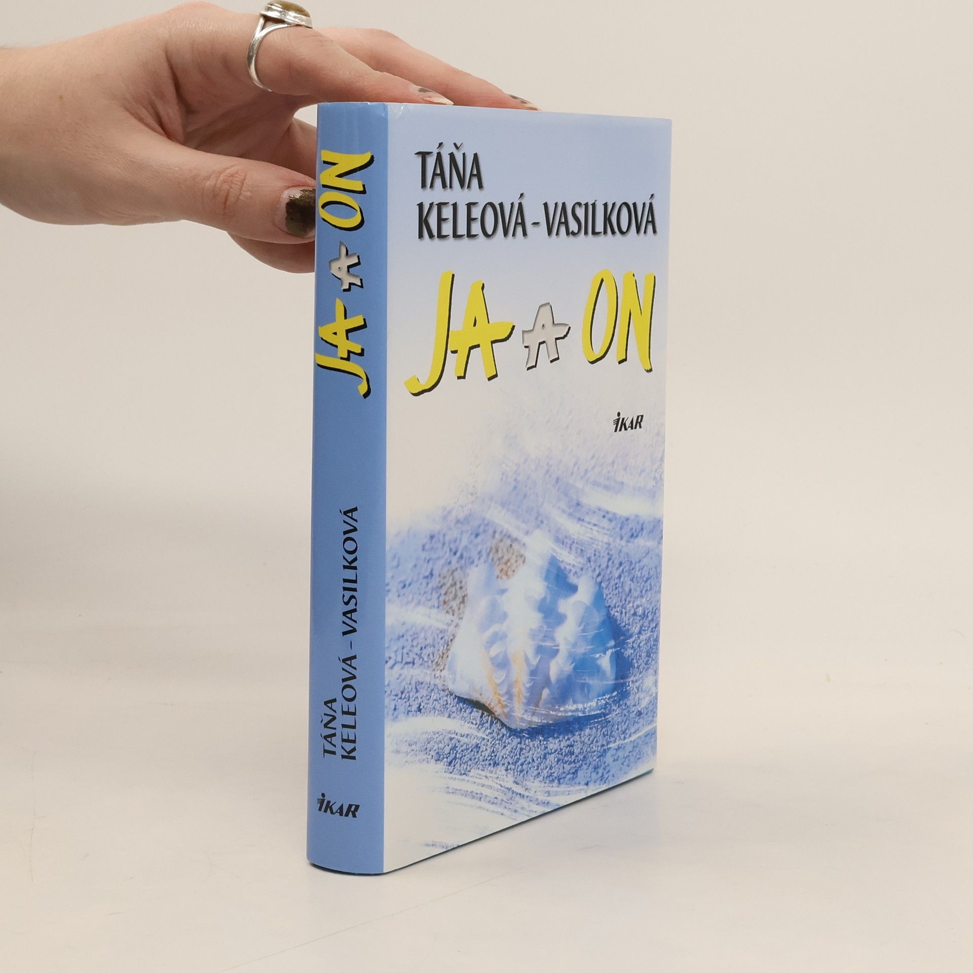 Táňa Keleová-Vasilková Ja a on