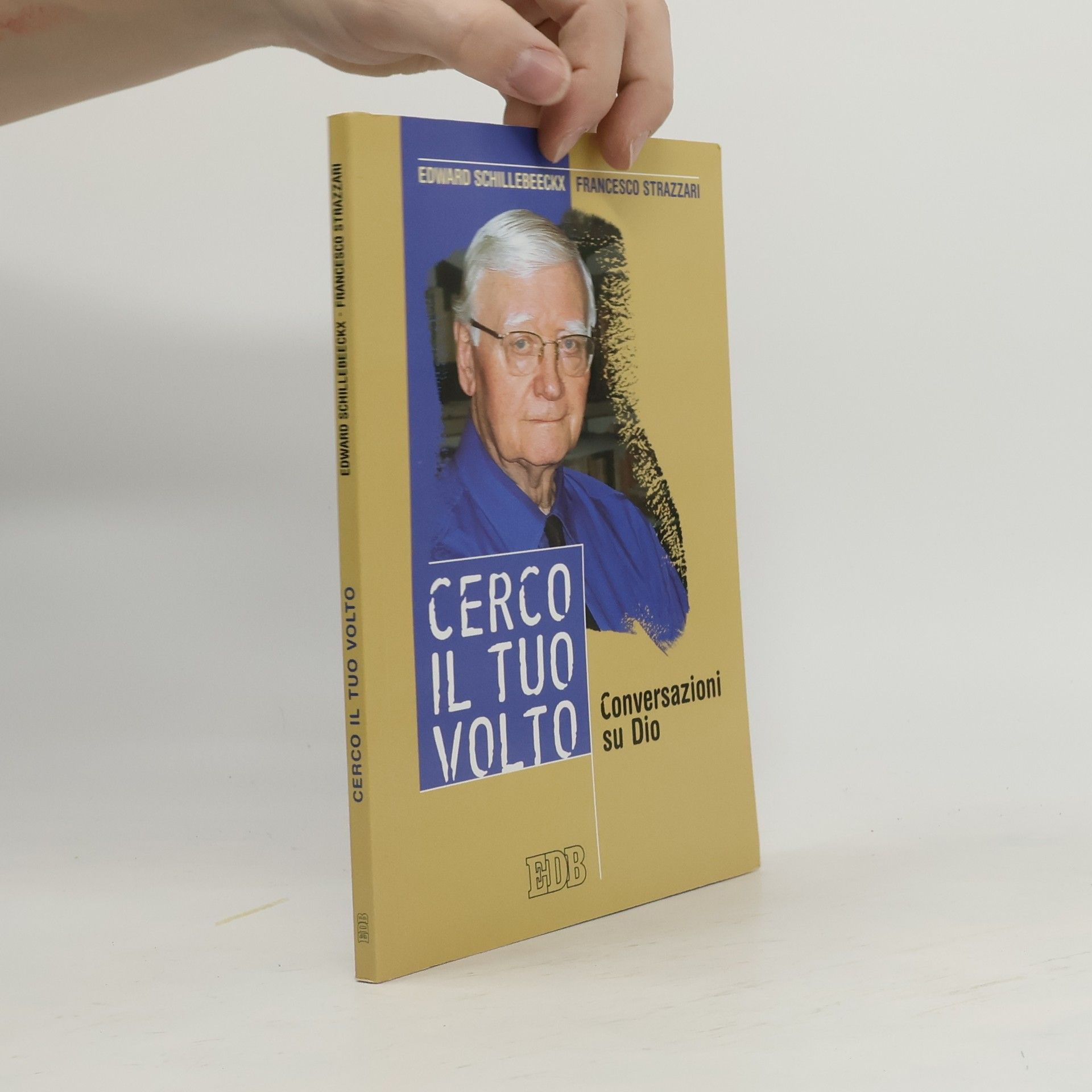 Edward Schillebeeck Cerco il tuo volto