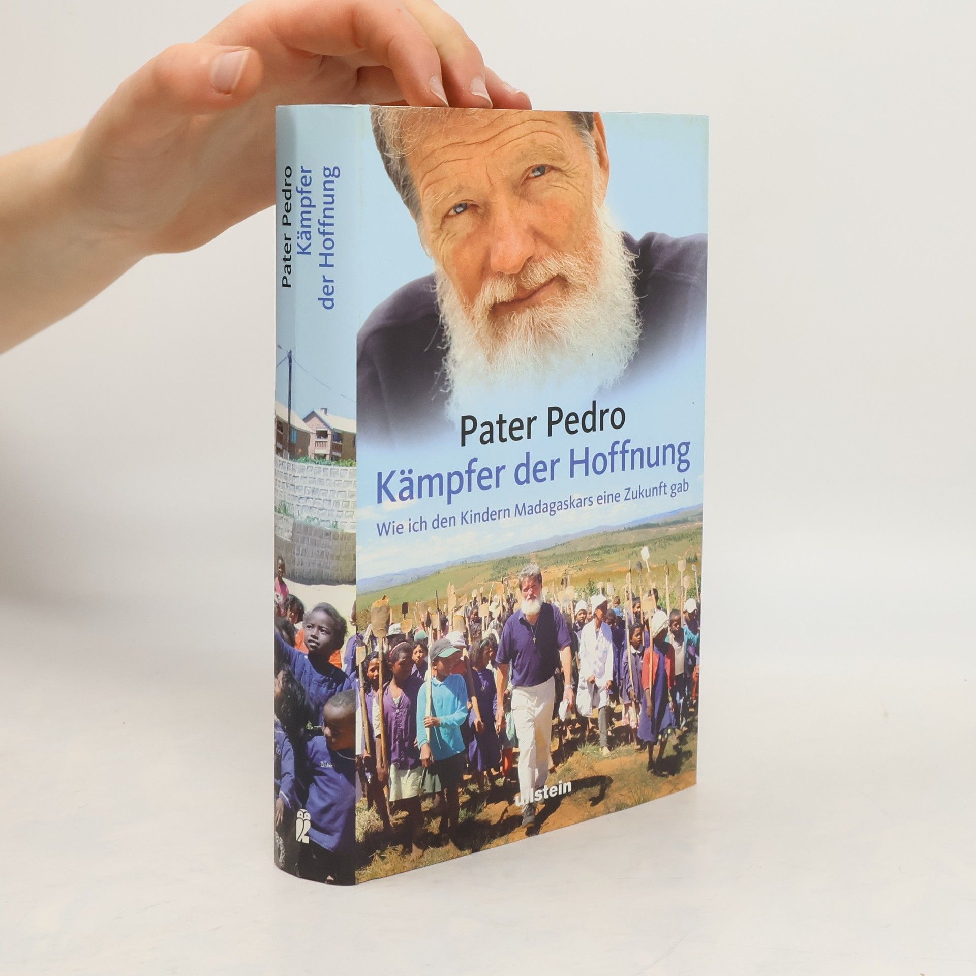 Pedro P. Opeka Kämpfer der Hoffnung