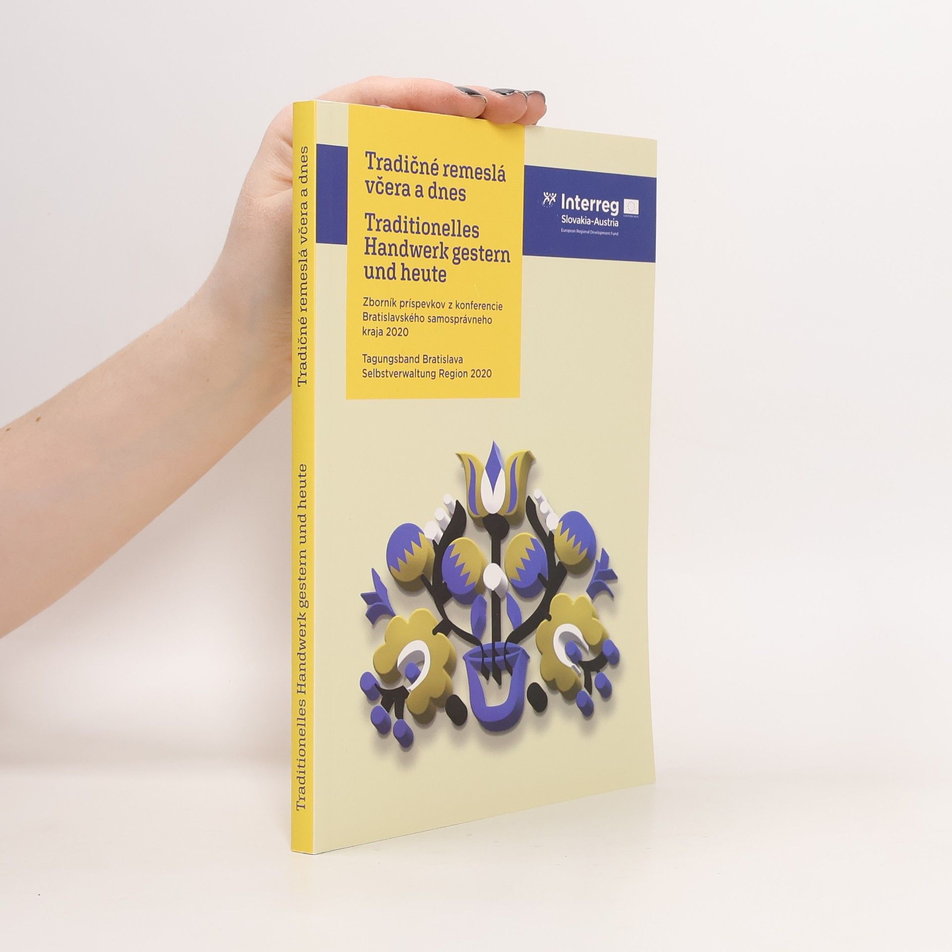 Autorenkollektiv Tradičné remeslá včera a dnes. Traditionelles Handwerk gestern und heute