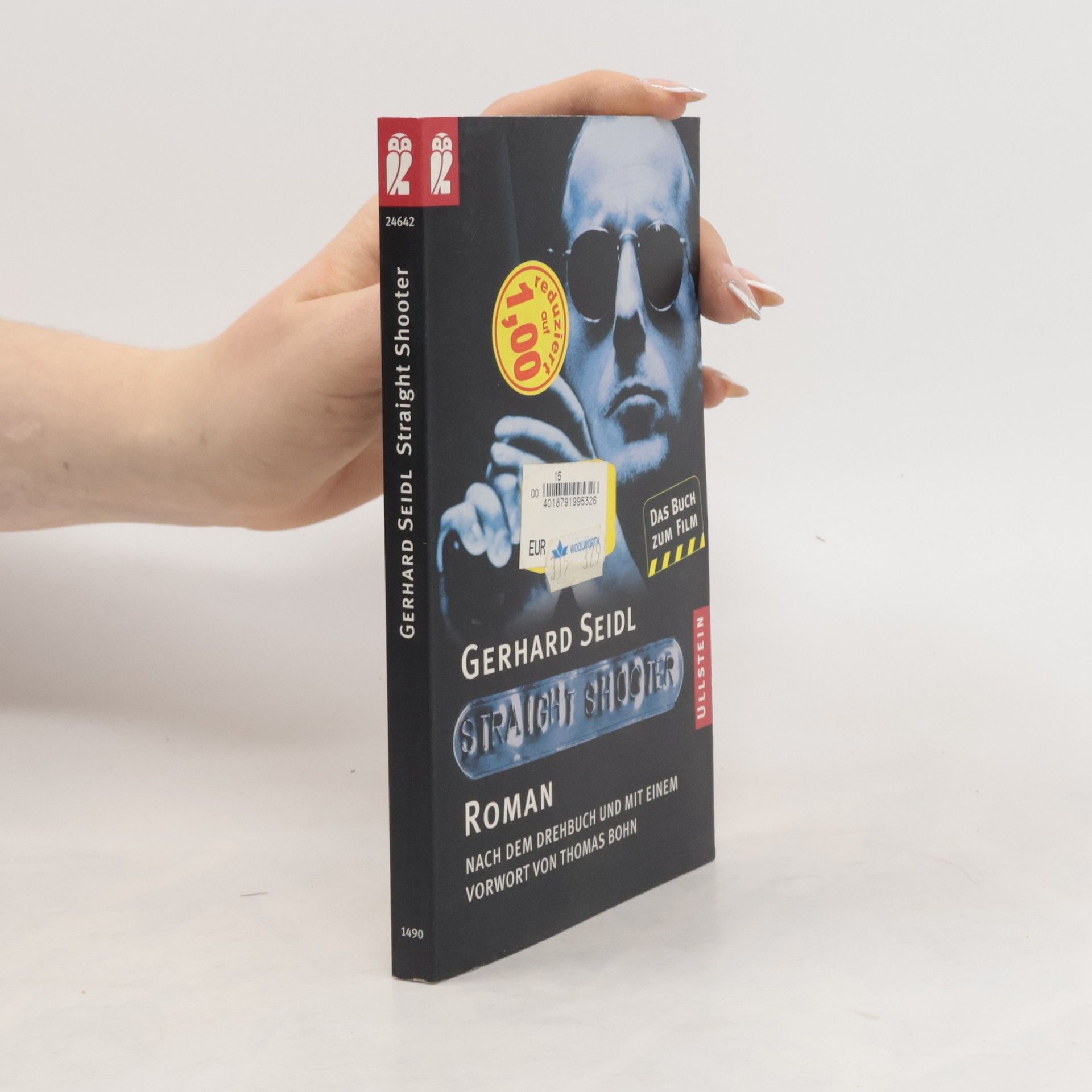 Gerhard Seidl Straight Shooter. Das Buch zum Film