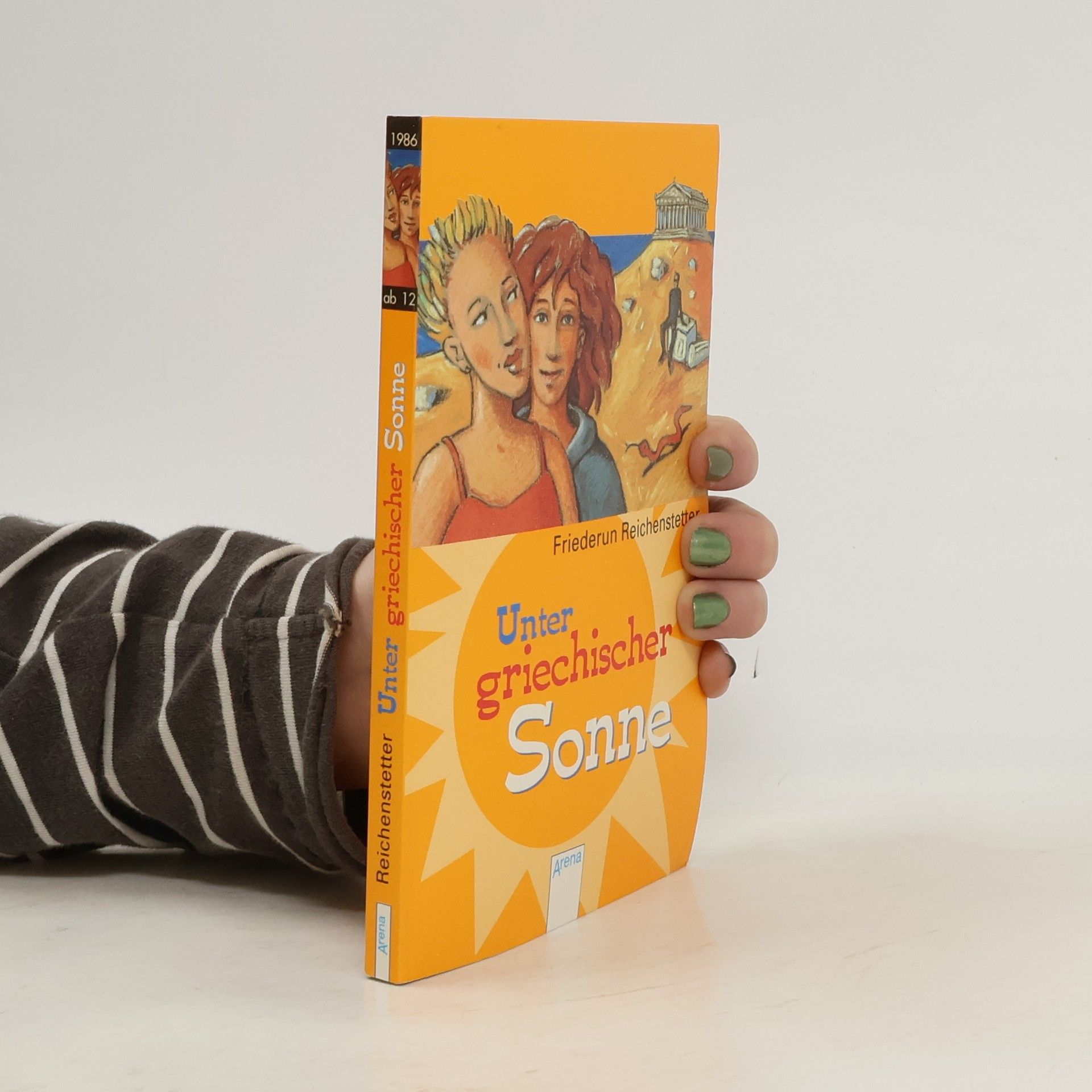 Friederun Reichenstetter Unter griechischer Sonne