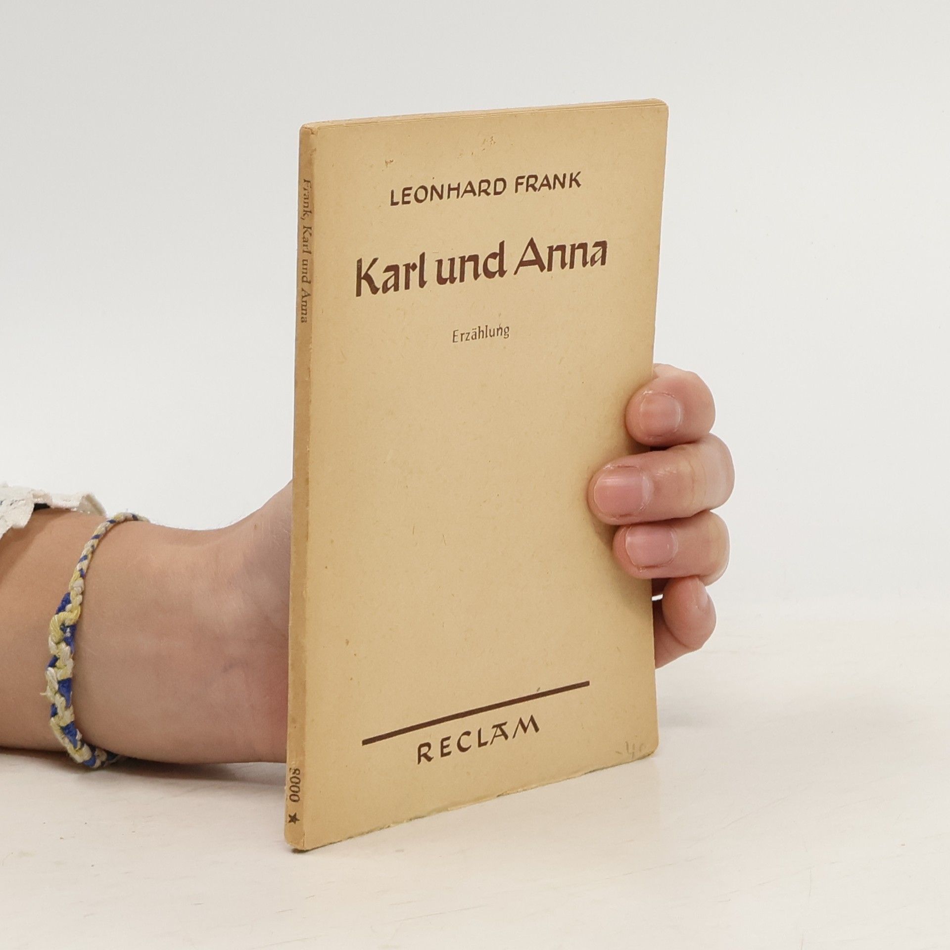 Leonhard Frank Karl und Anna : Erzählung