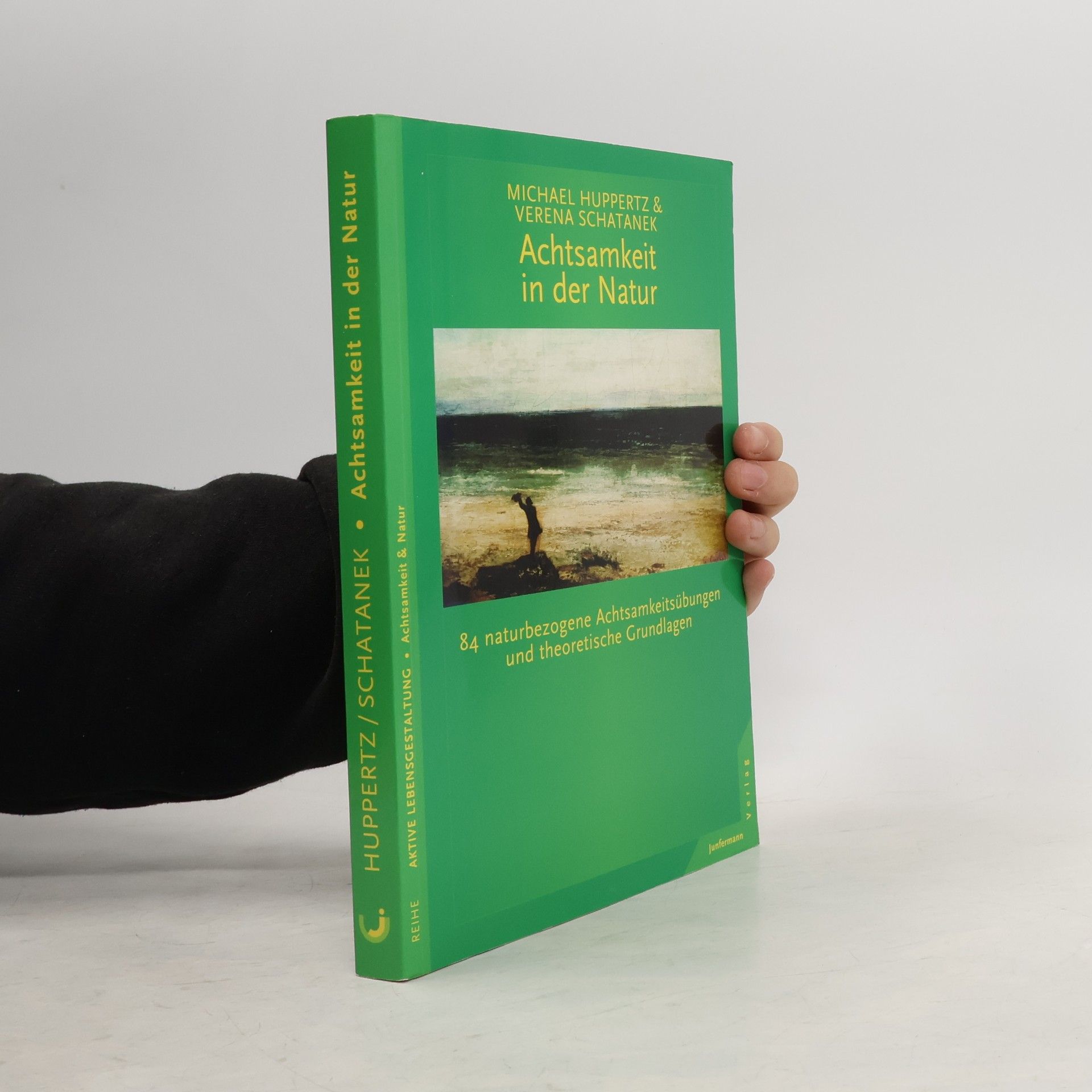 Michael Huppertz Achtsamkeit in der Natur