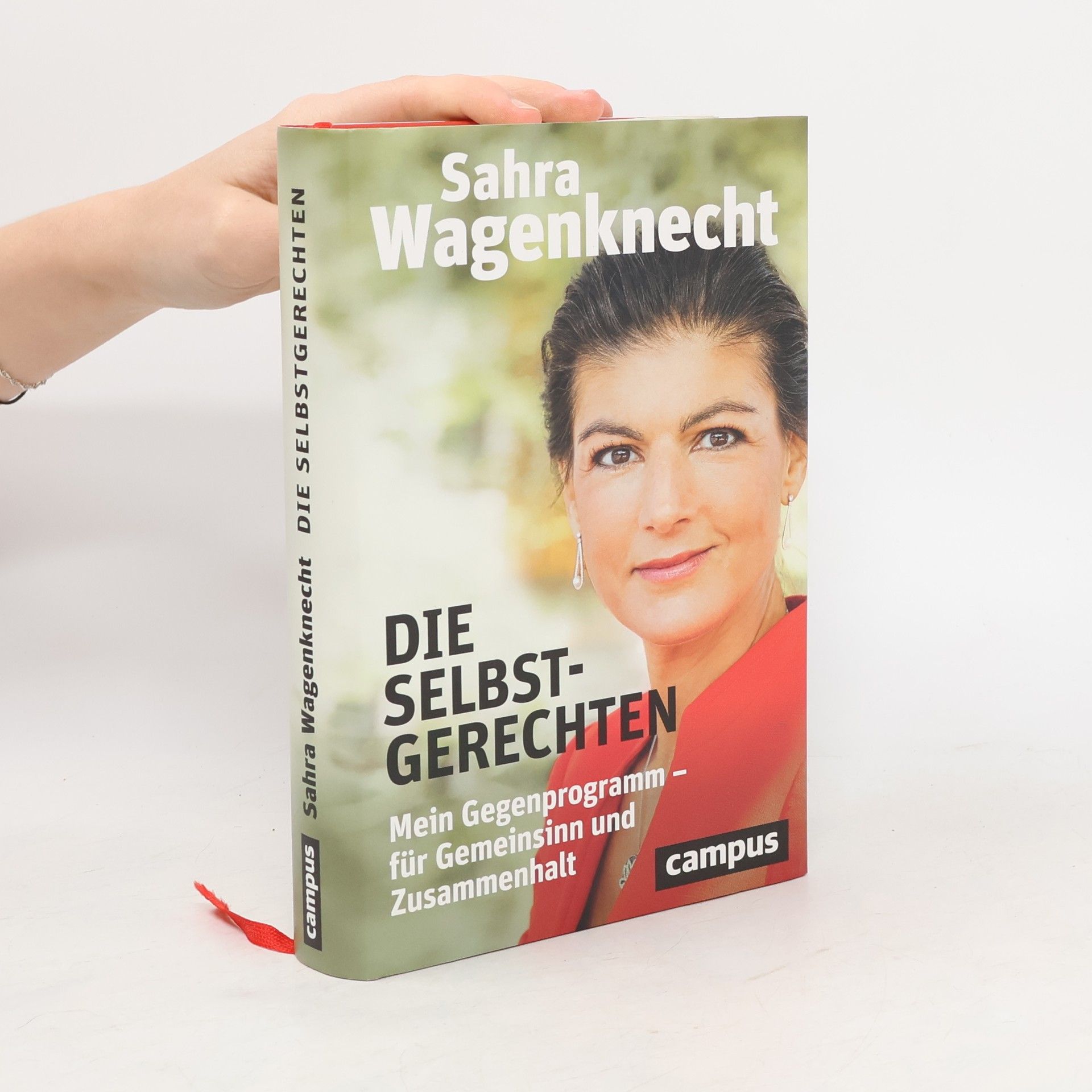 Sahra Wagenknecht Die Selbstgerechten