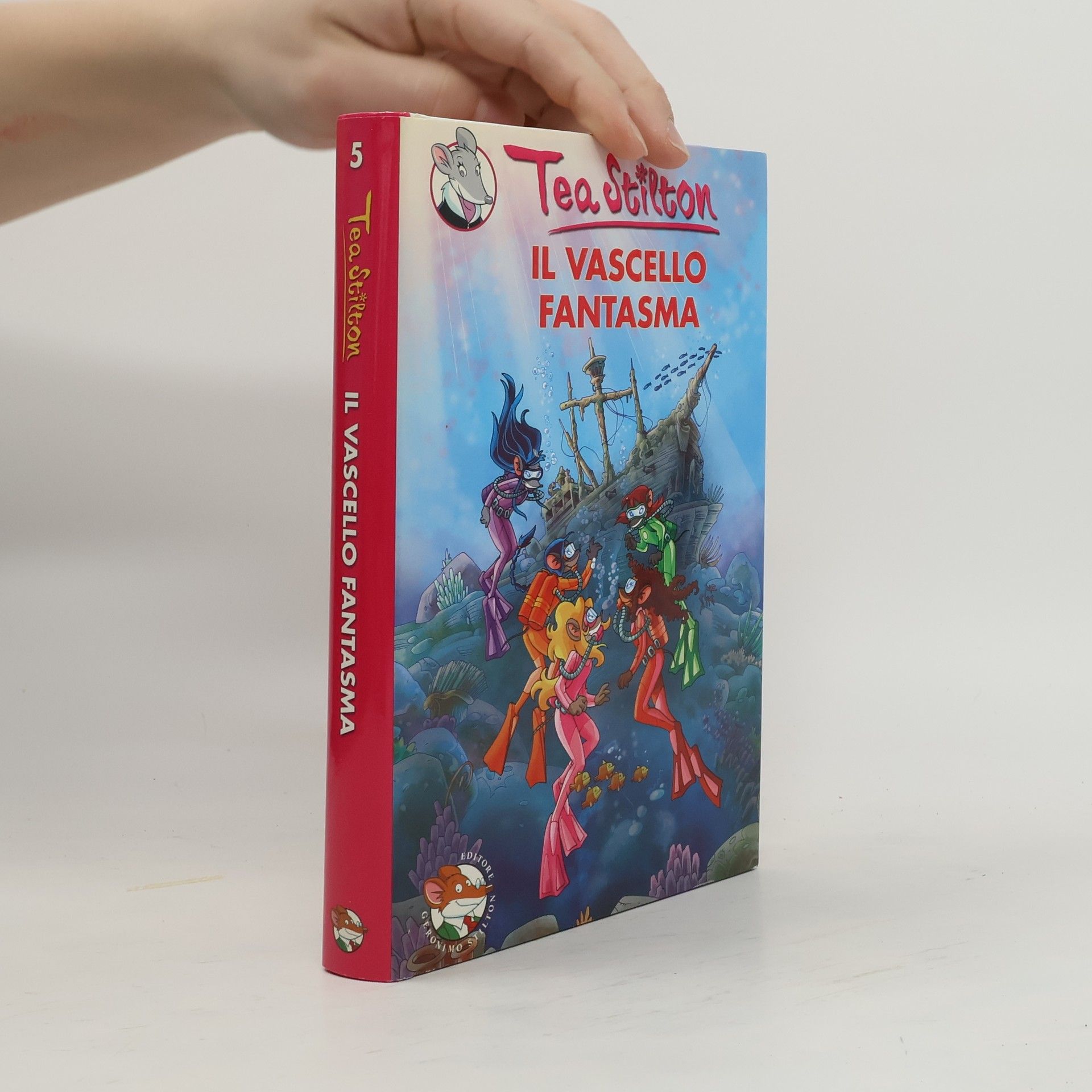 Tea Stilton - 5: Il vascello fantasma. Ediz. illustrata