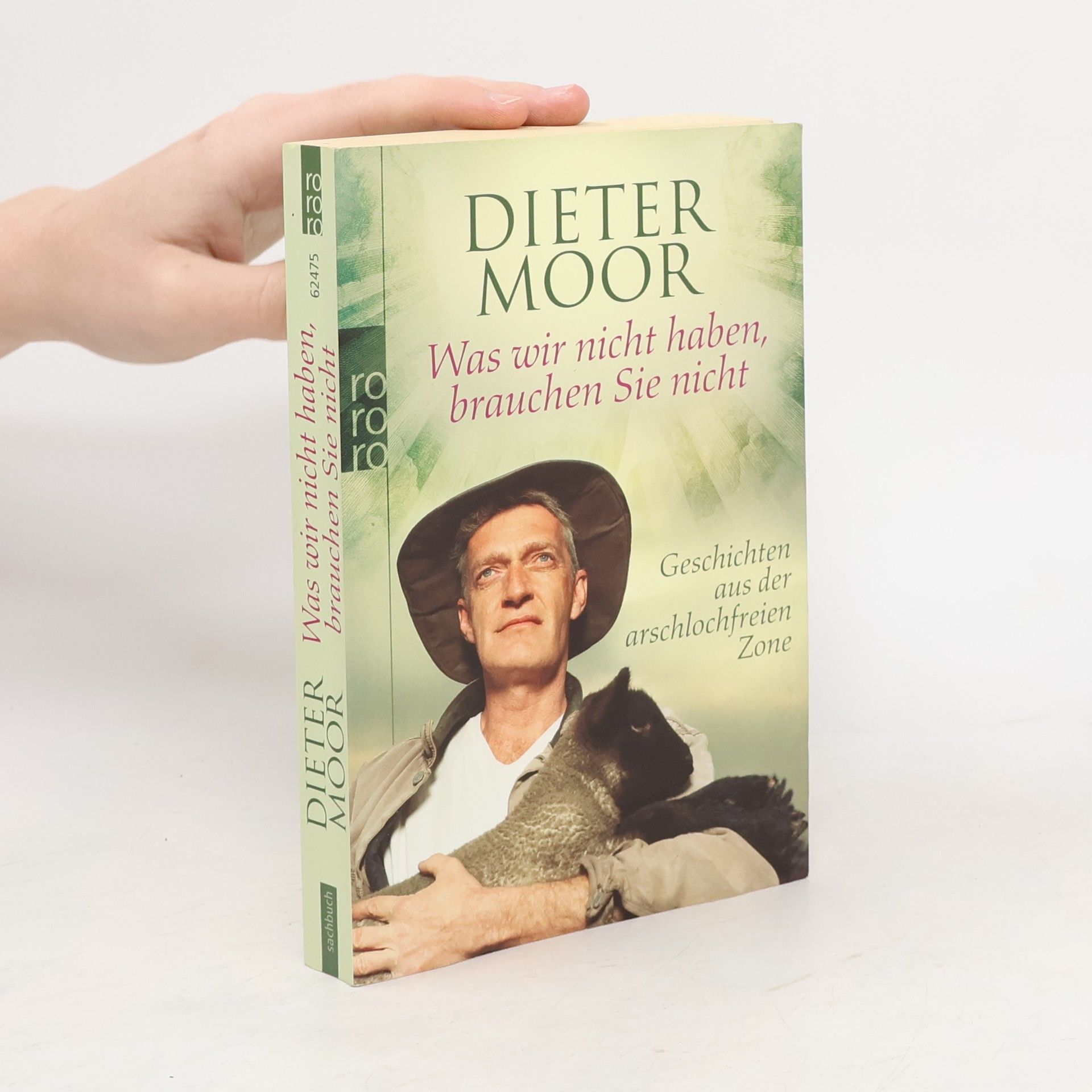 Max Moor Was wir nicht haben, brauchen Sie nicht