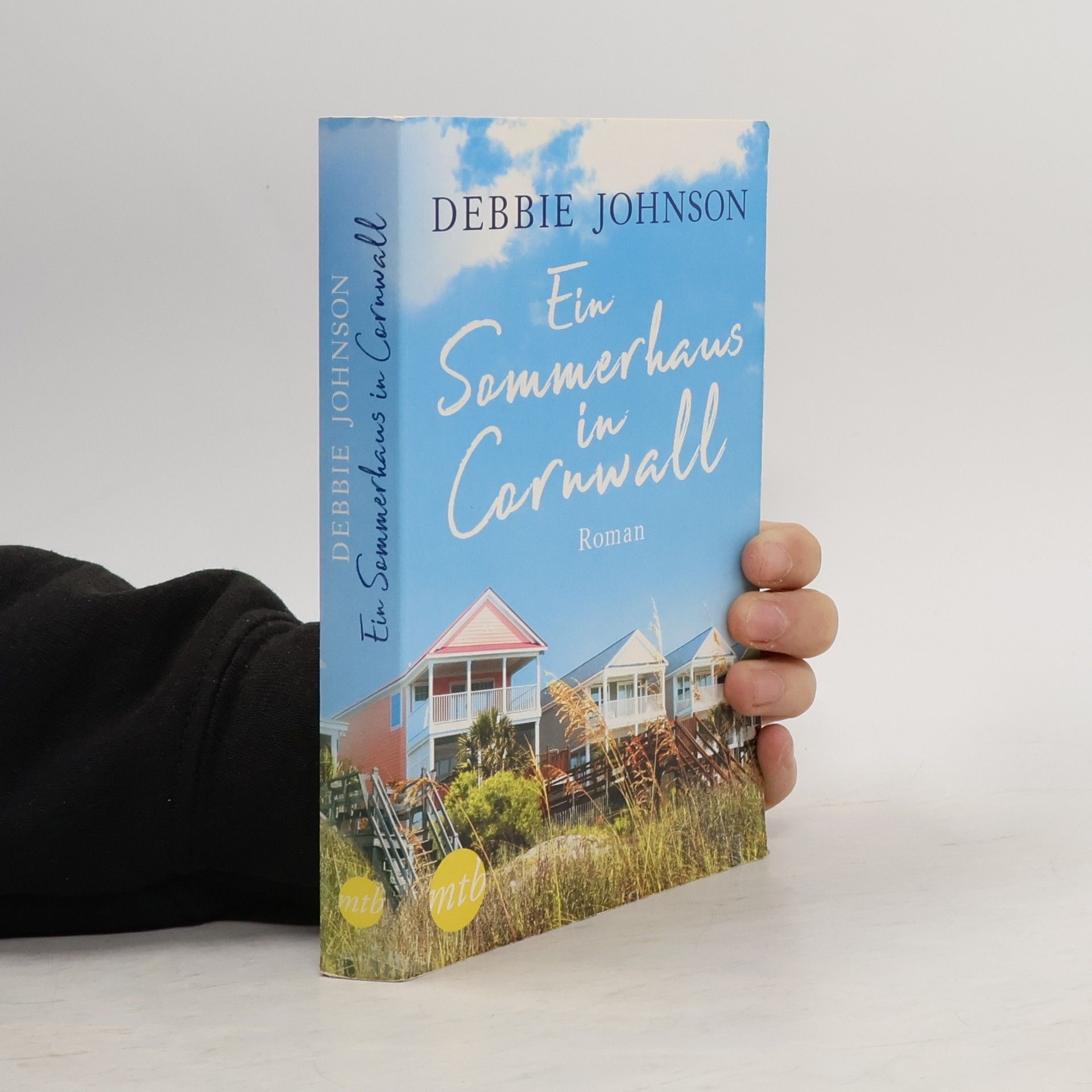 Debbie Johnson Ein Sommerhaus in Cornwall