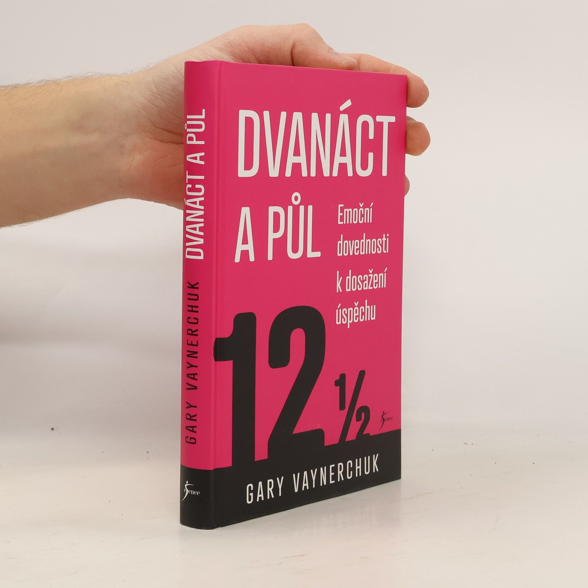 Tomáš Piňos Dvanáct a půl : emoční dovednosti k dosažení úspěchu