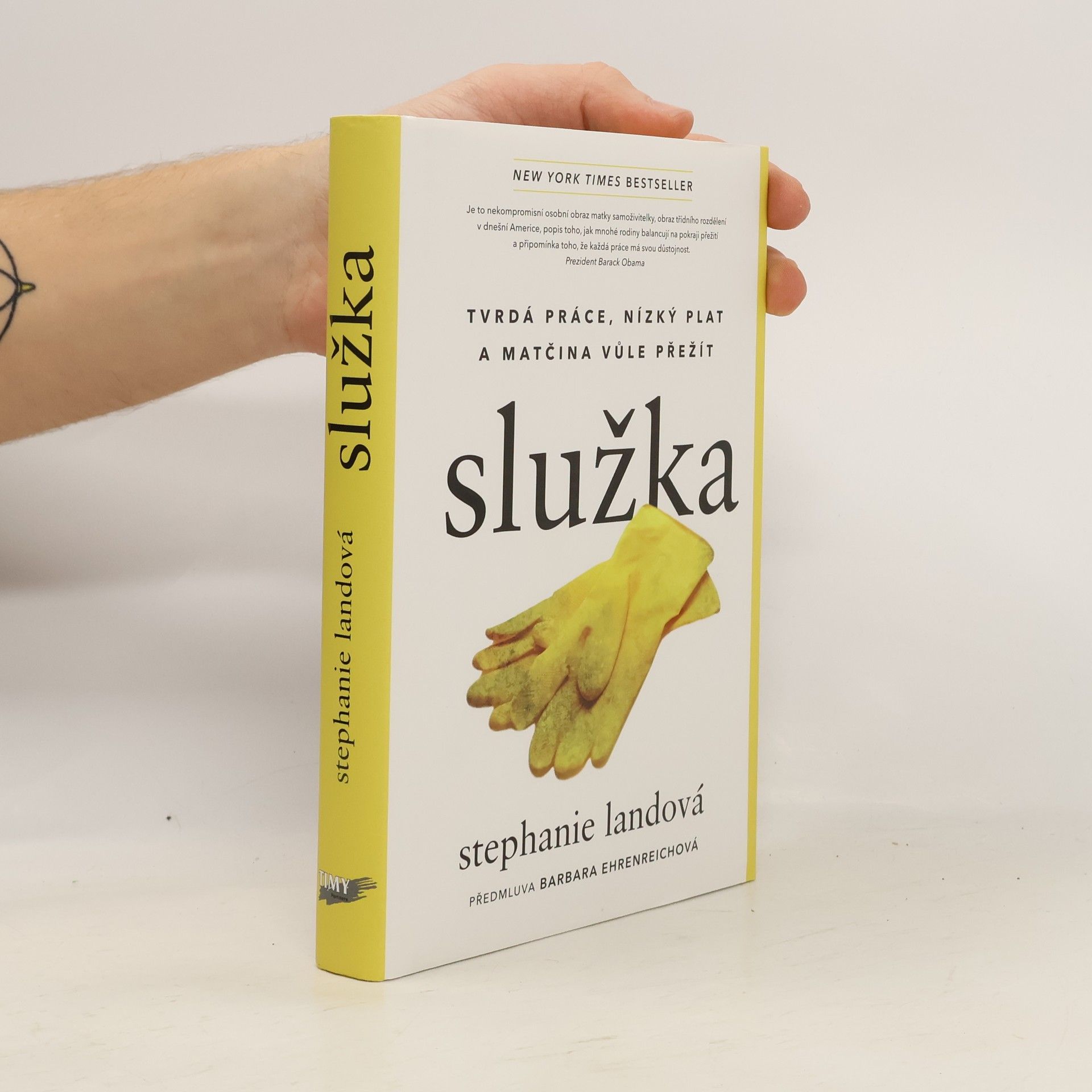 Stephanie Land Služka : tvrdá práce, nízký plat a matčina vůle přežít