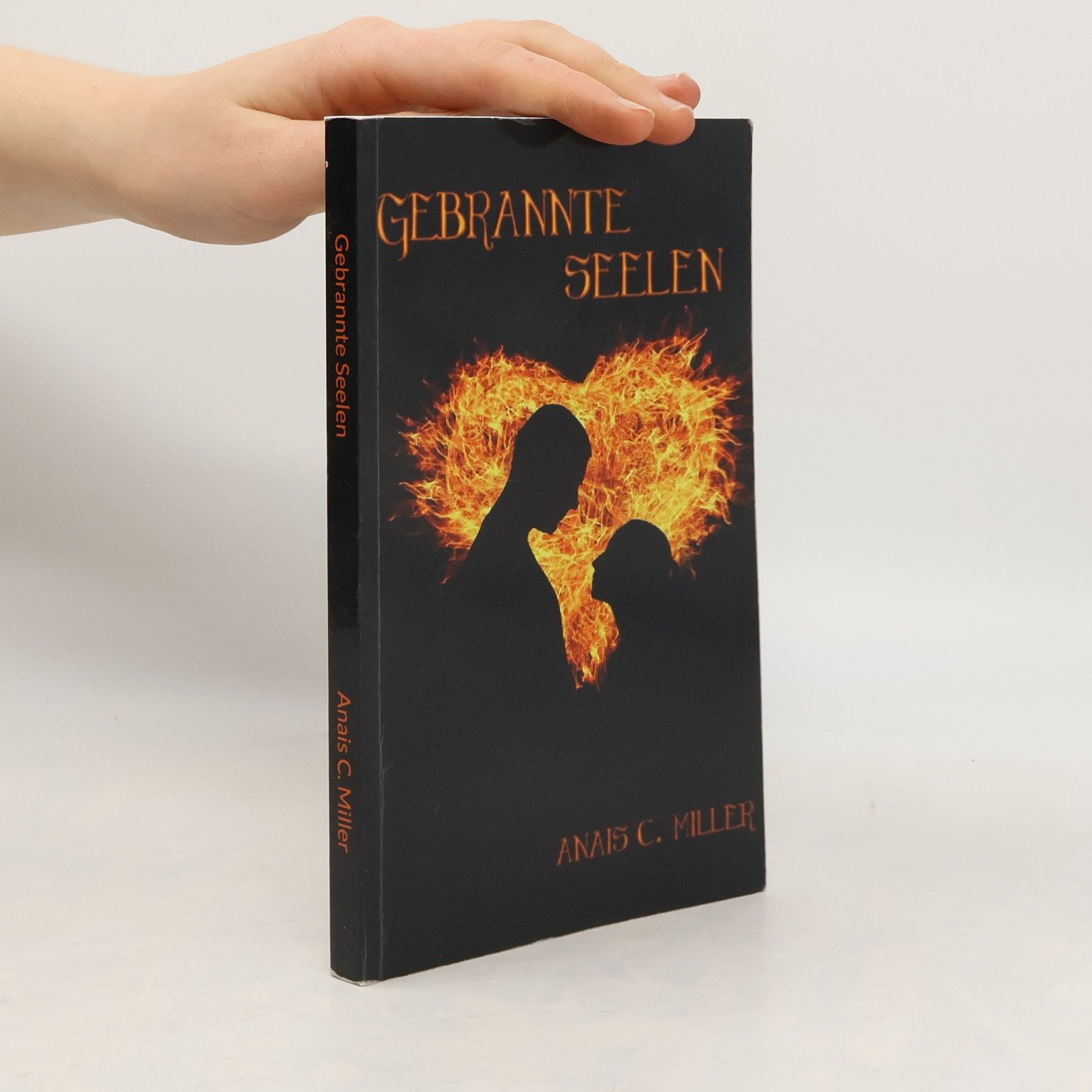 Anais C. Miller Gebrannte Seelen