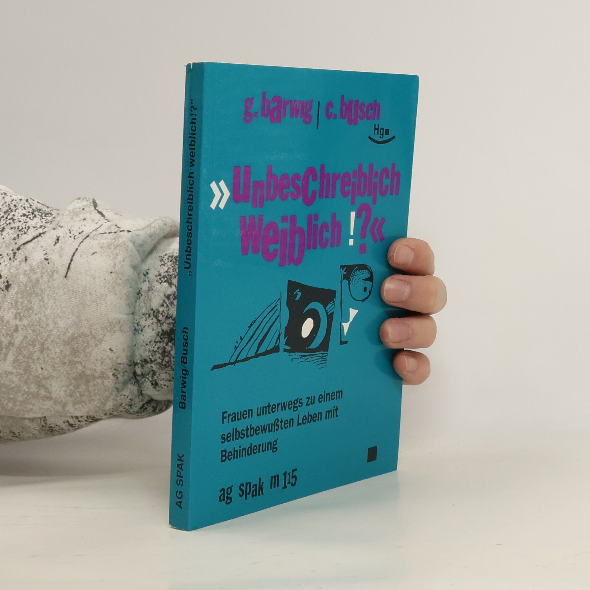 Gerlinde Barwig Unbeschreiblich weiblich ?