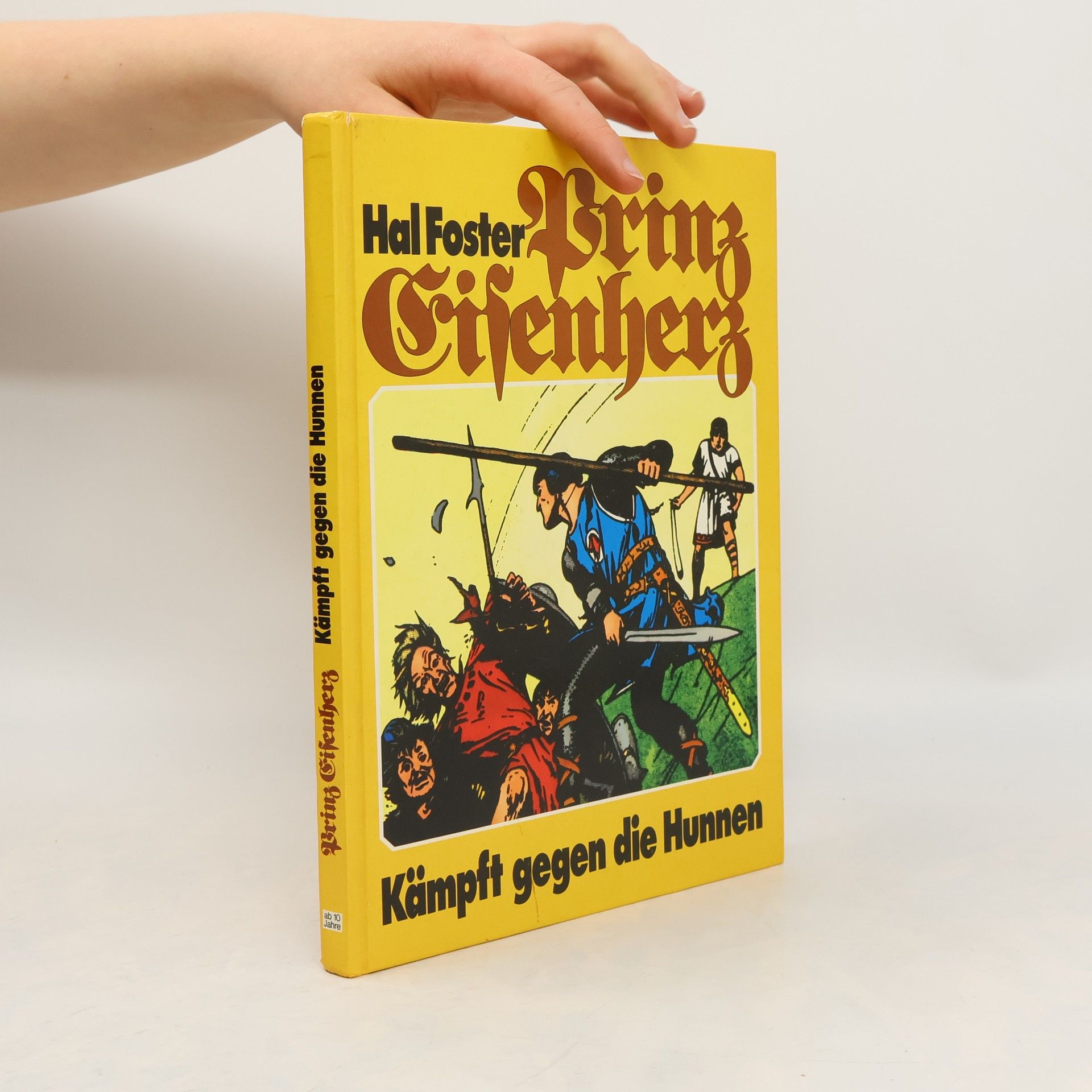 Harold Foster Prinz Eisenherz. Kampf gegen die Hunnen