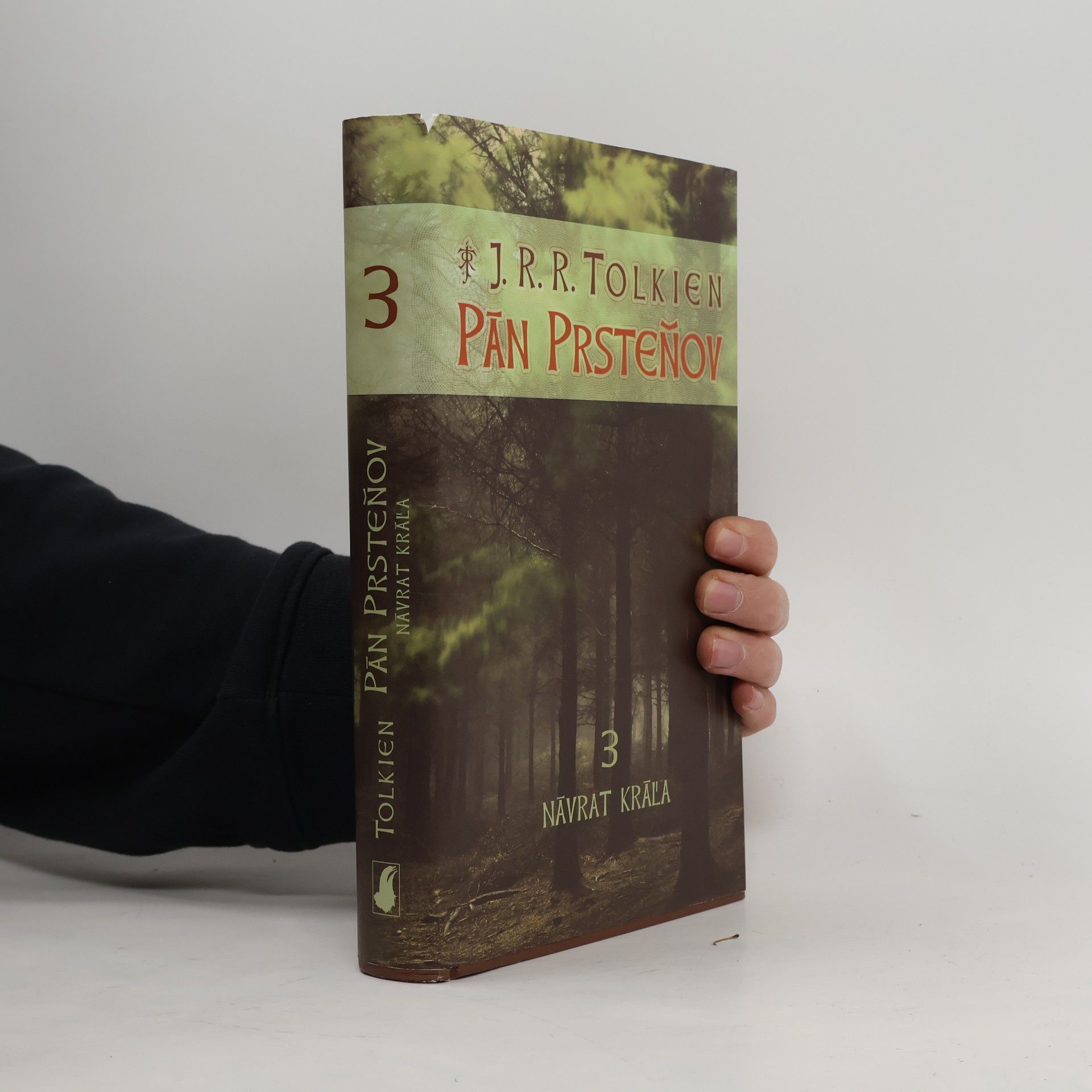 J. R. R. Tolkien Pán Prsteňov 3. Návrat kráľa