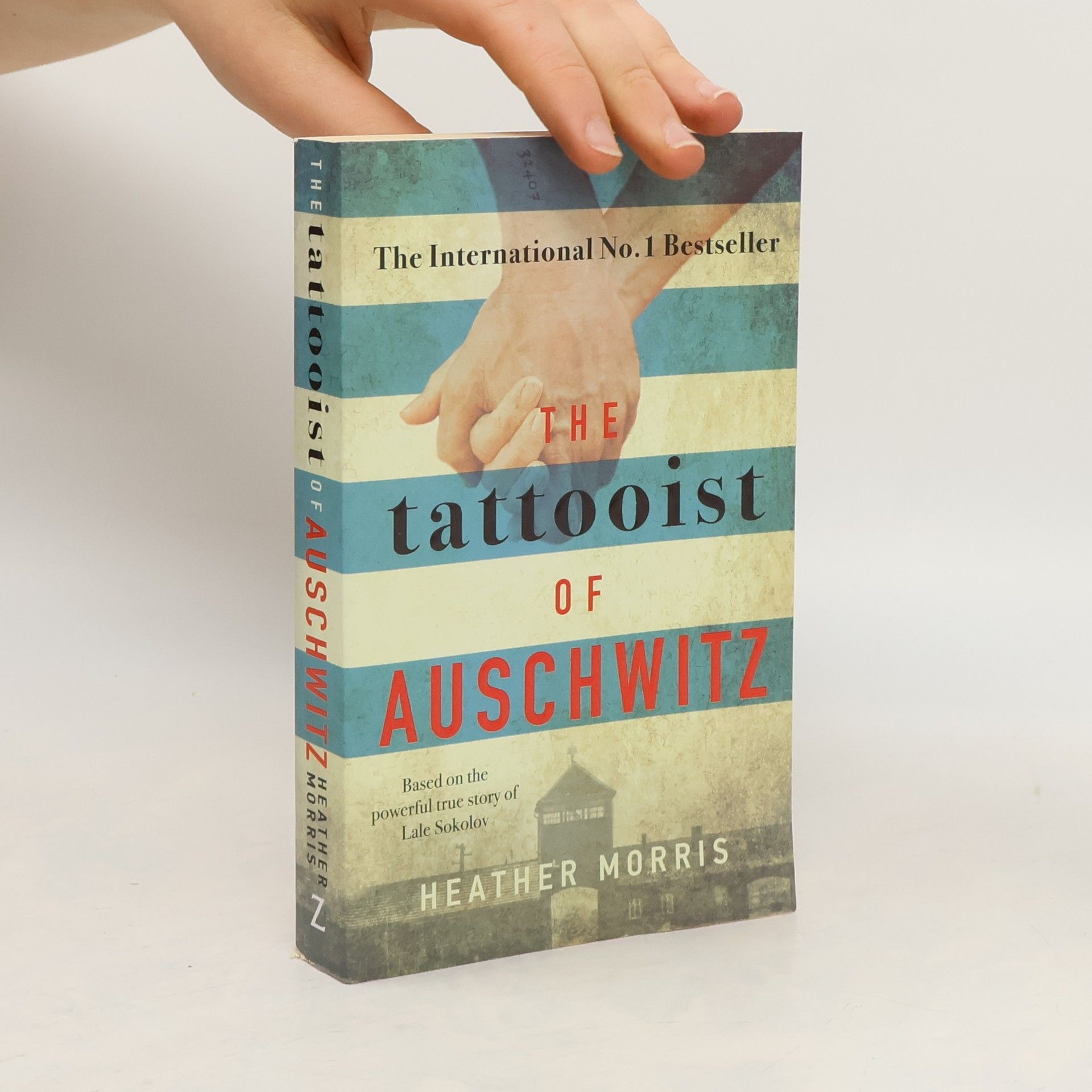 Heather Morris The Tattooist of Auschwitz