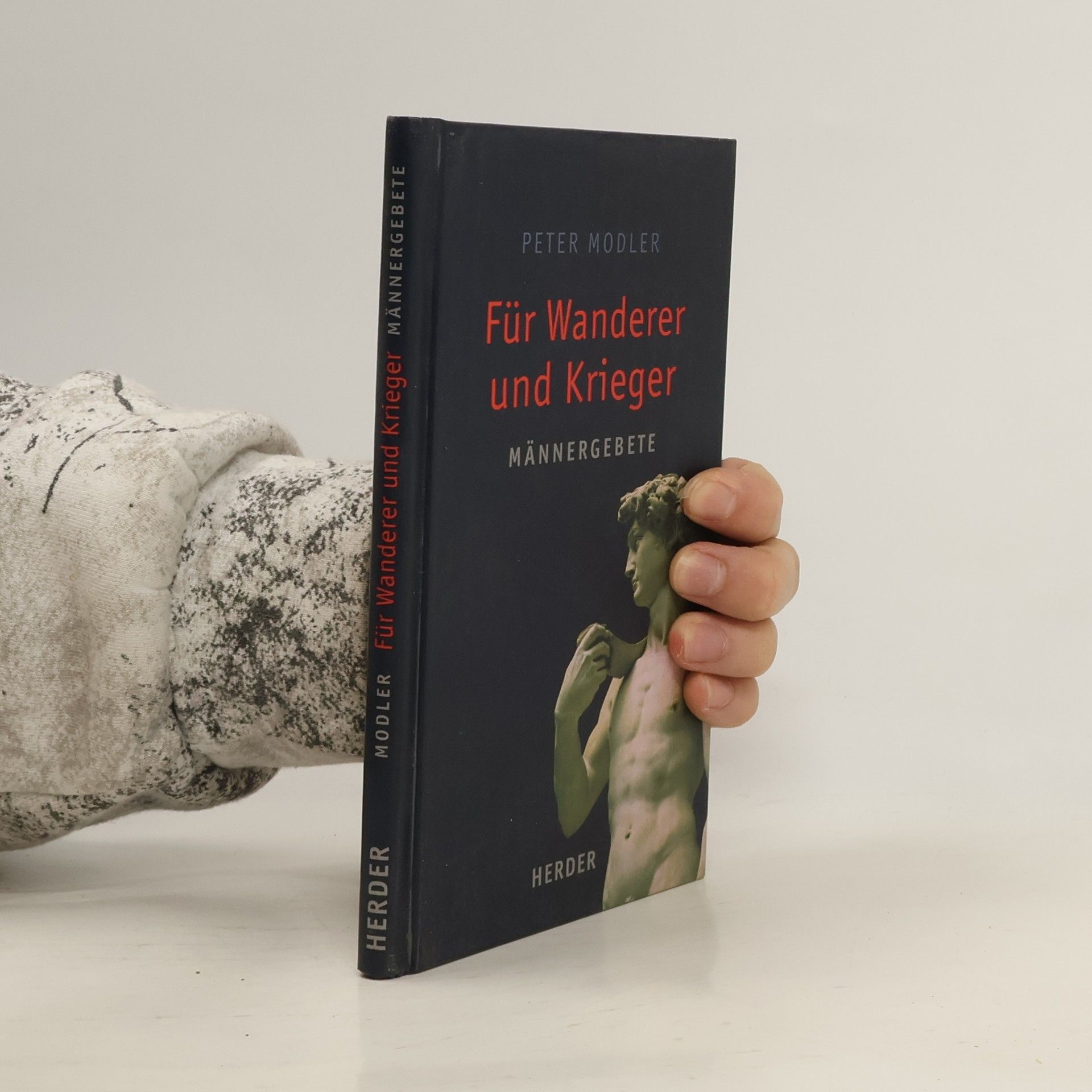Peter Modler Für Wanderer und Krieger. Männergebete
