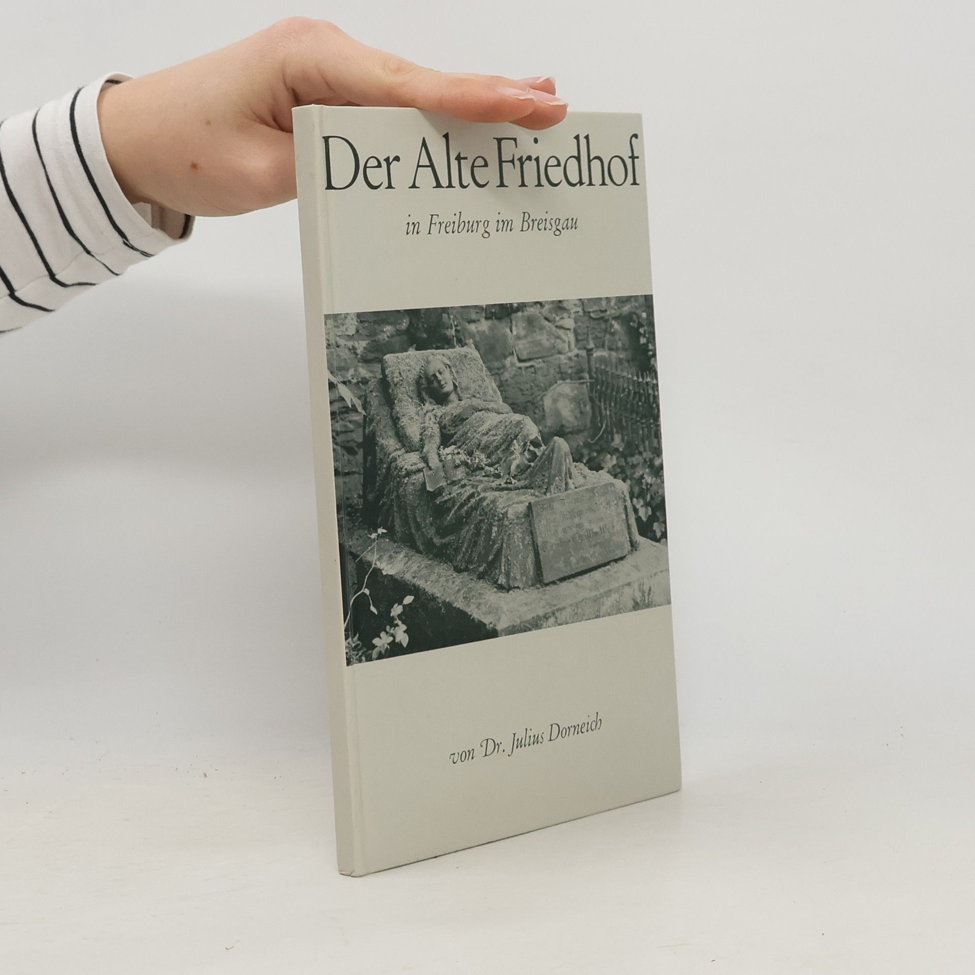 Dr. Julius Dorneich Der Alte Friedhof