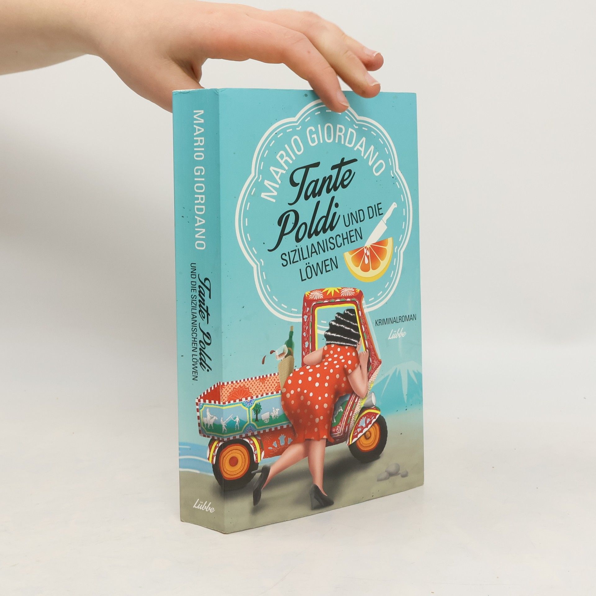 Mario Giordano Tante Poldi und die sizilianischen Löwen