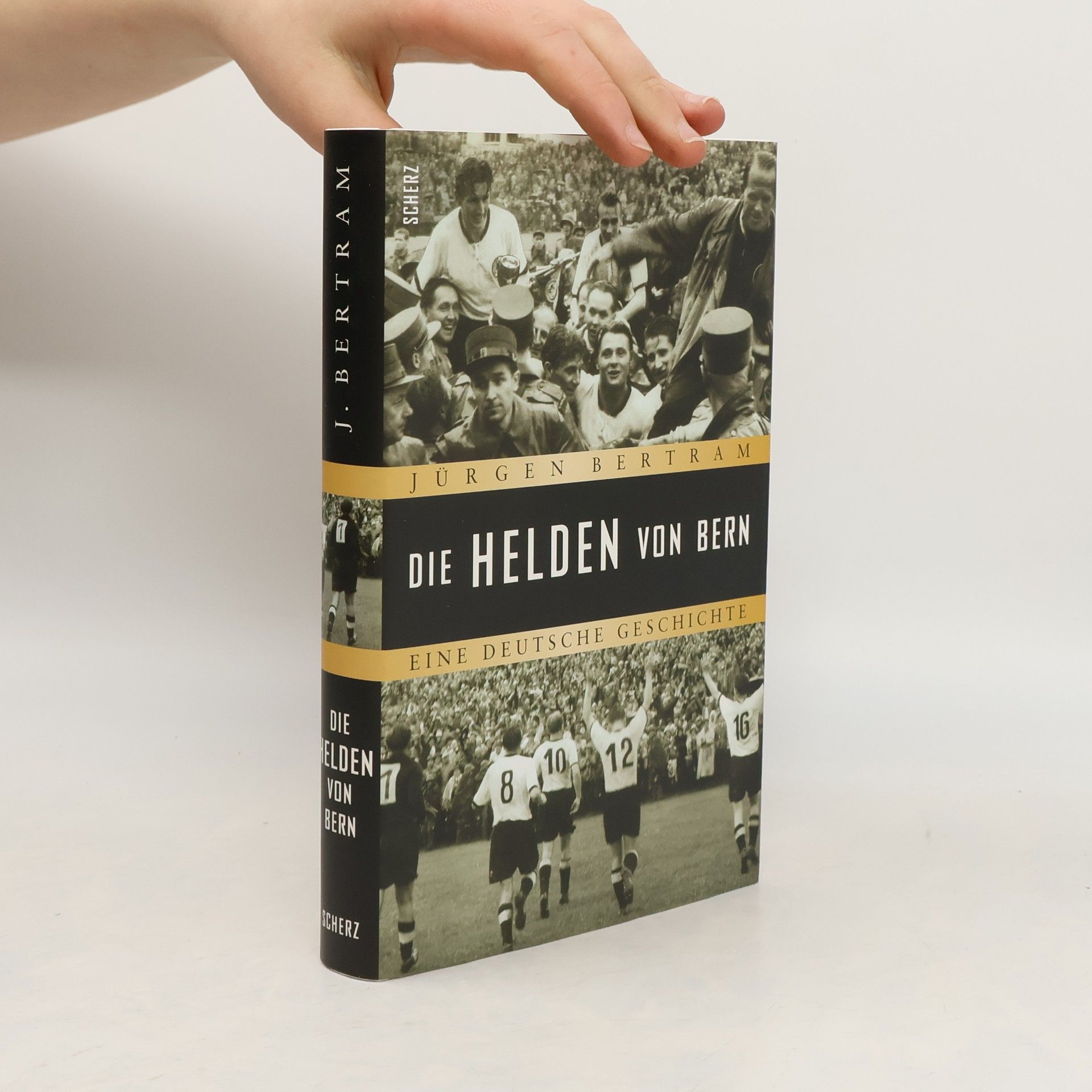 Jürgen Bertram Die Helden von Bern
