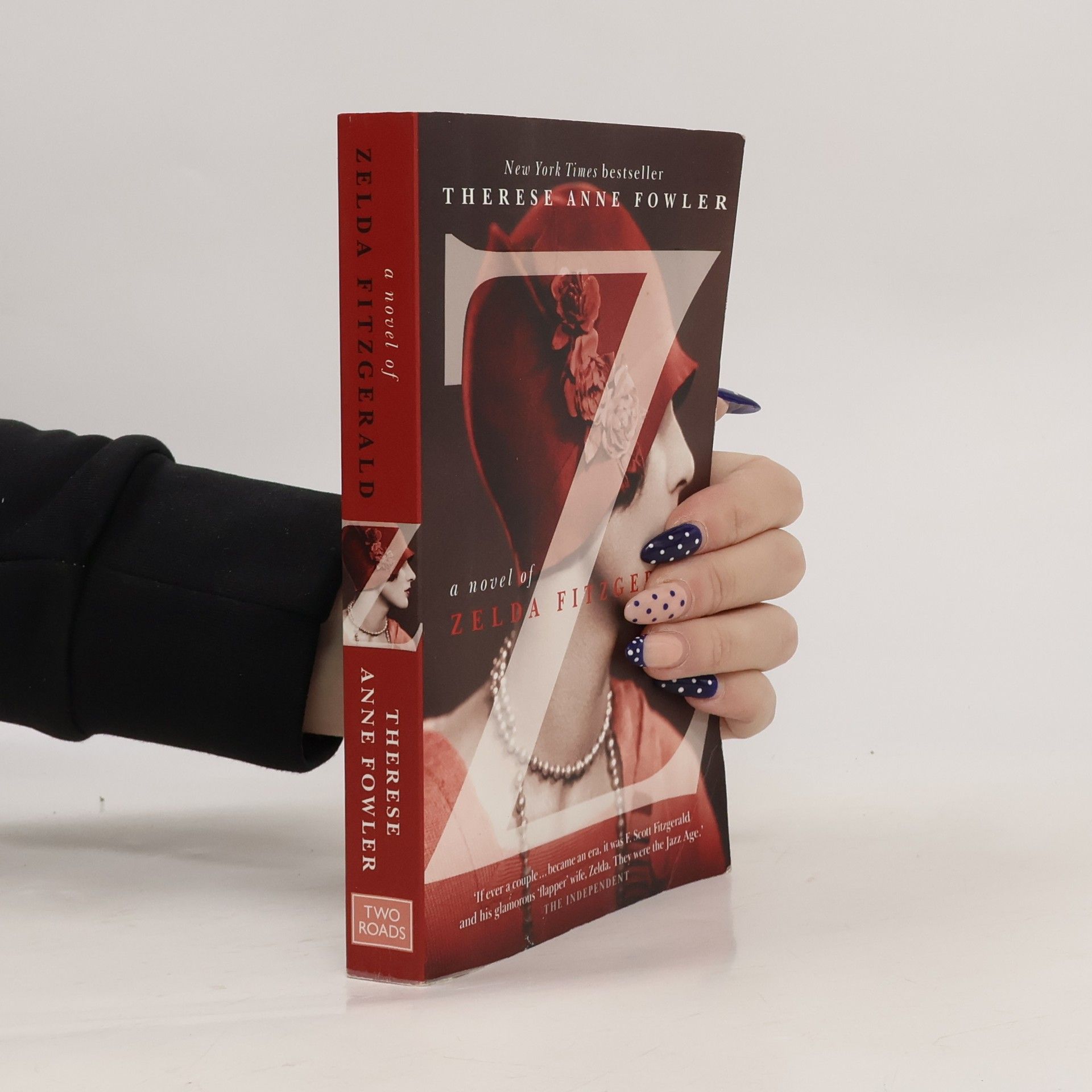 Therese Fowler Z: A Novel of Zelda Fitzgerald