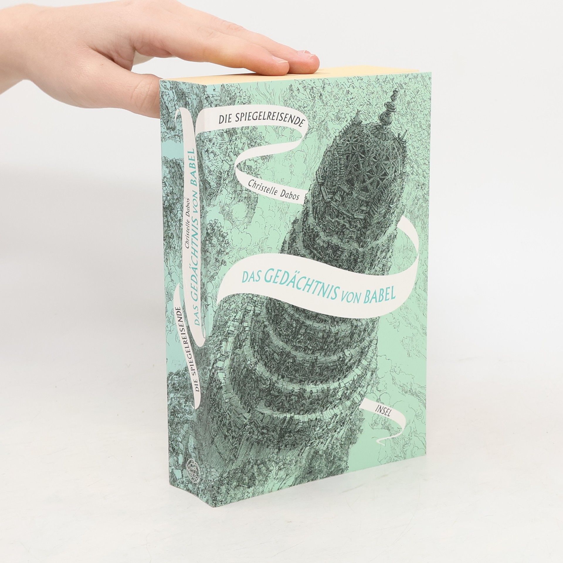 Christelle Dabos Die Spiegelreisende 3. Das Gedächtnis von Babel
