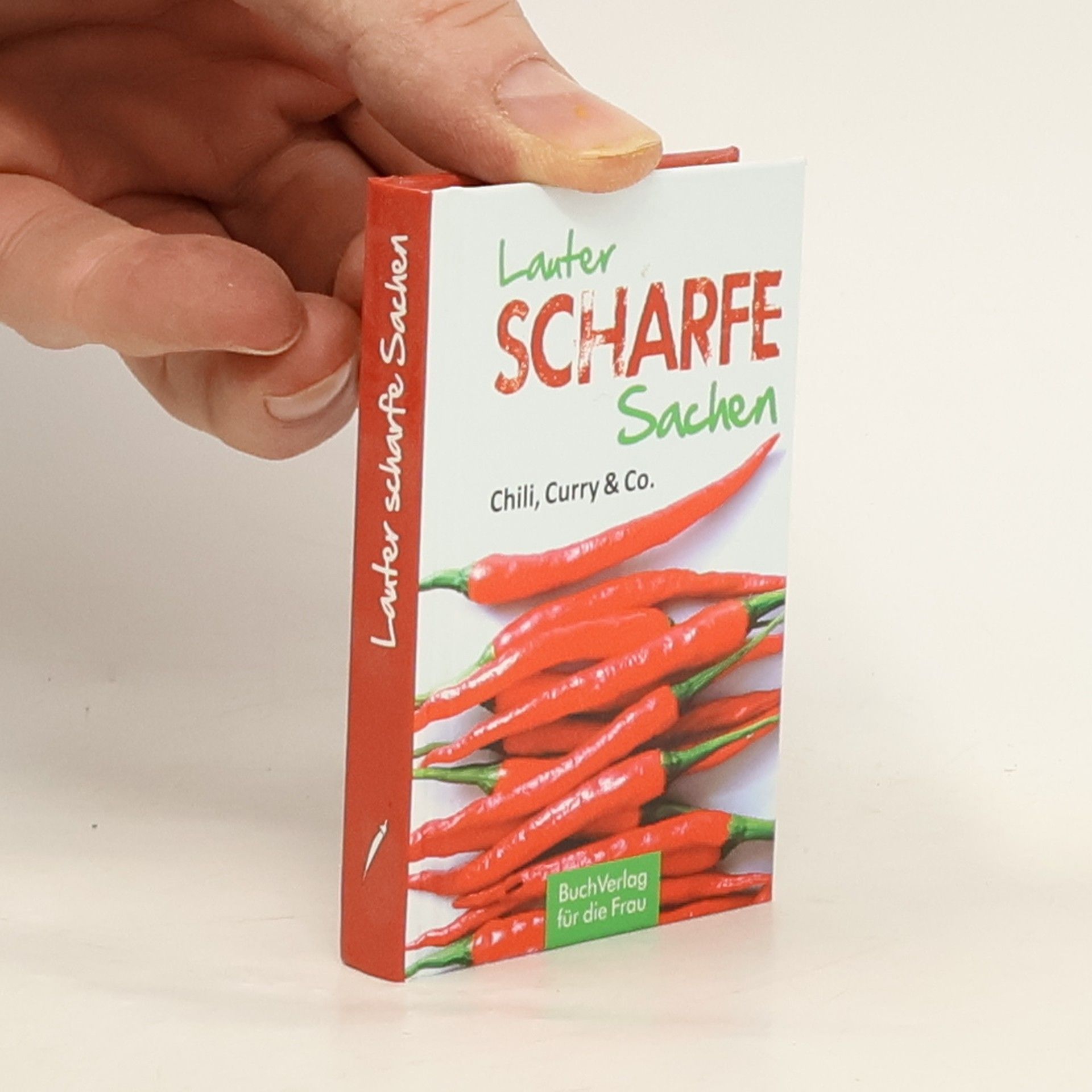 Lauter scharfe Sachen