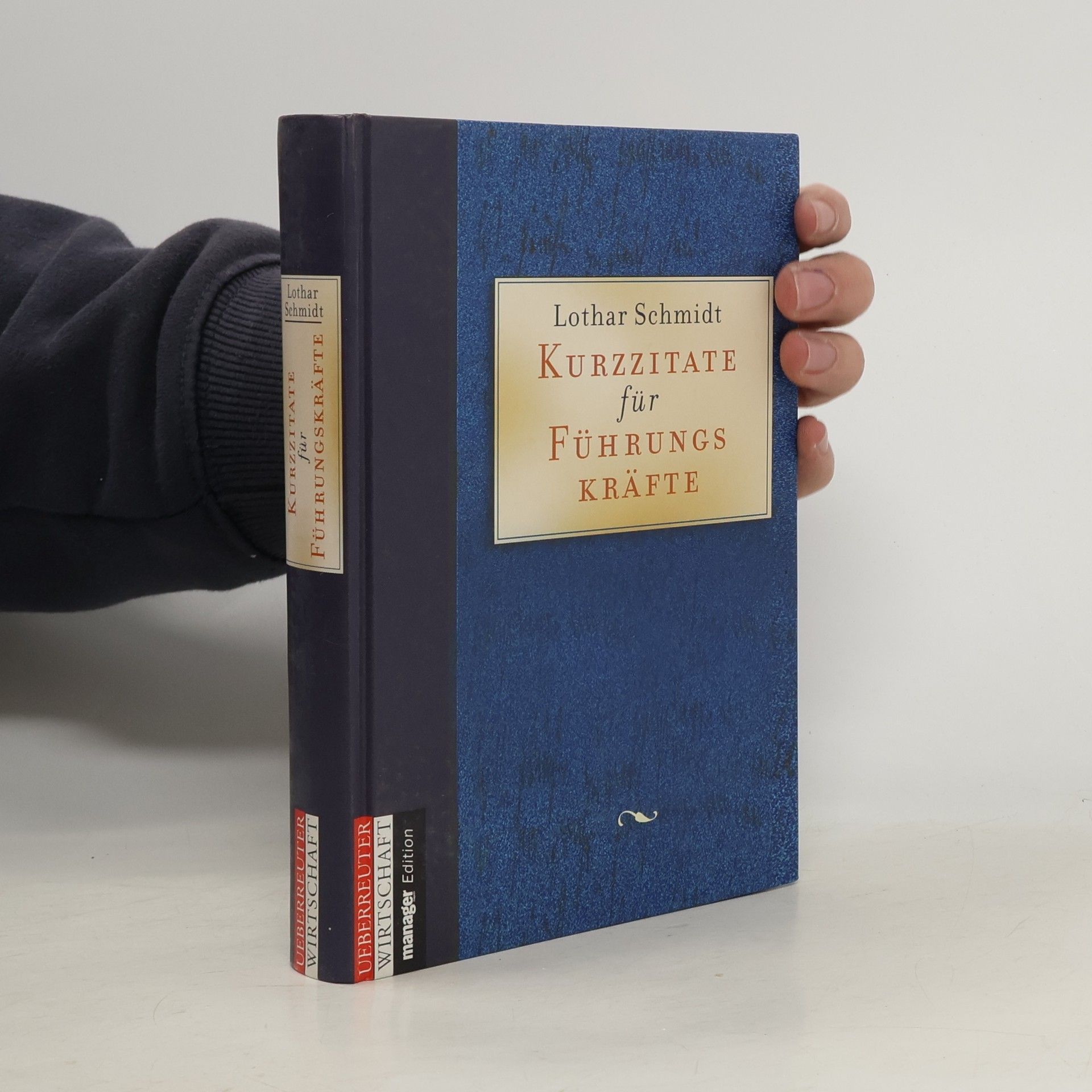 Lothar Schmidt Kurzzitate für Führungskräfte