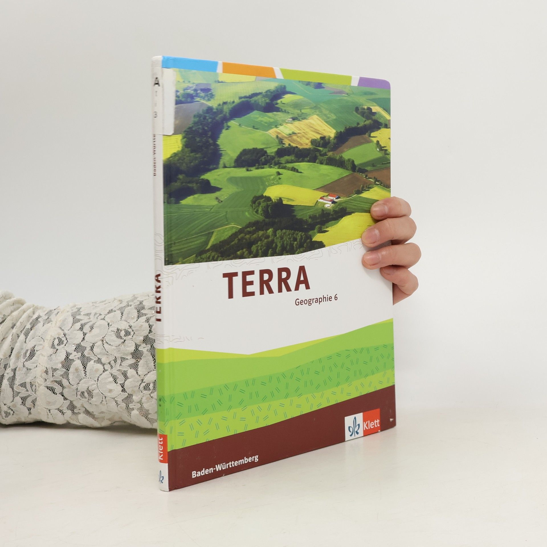 Various authors Terra - Geographie: Ausgabe Baden-Württemberg