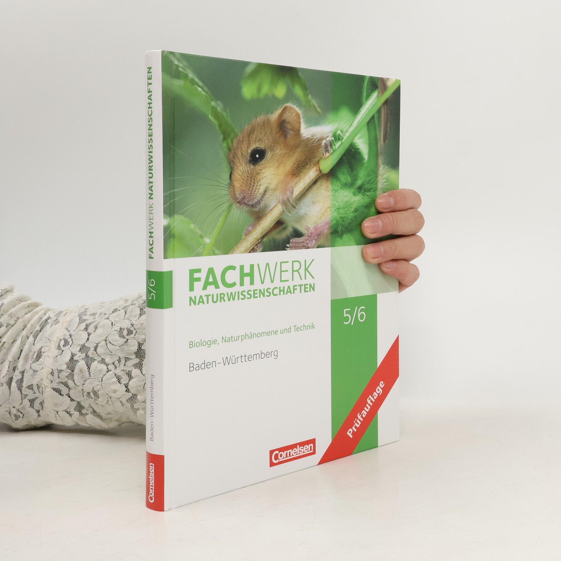 Fachwerk Naturwissenschaften 5./6. Schuljahr. Schülerbuch Baden-Württemberg
