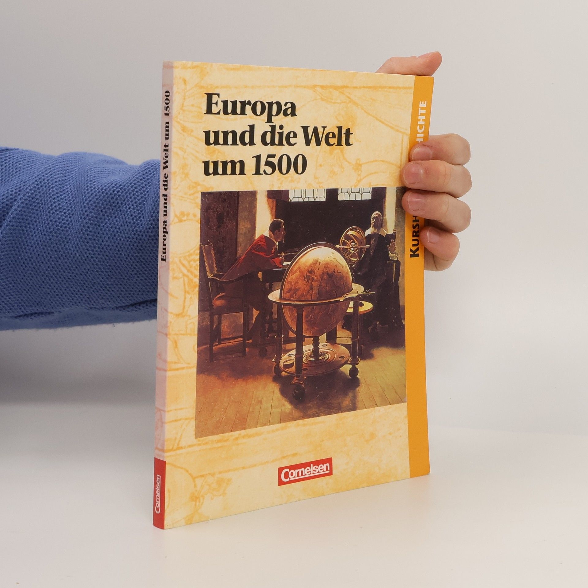 Hans-Georg Hofacker Kurshefte Geschichte: Europa und die Welt um 1500