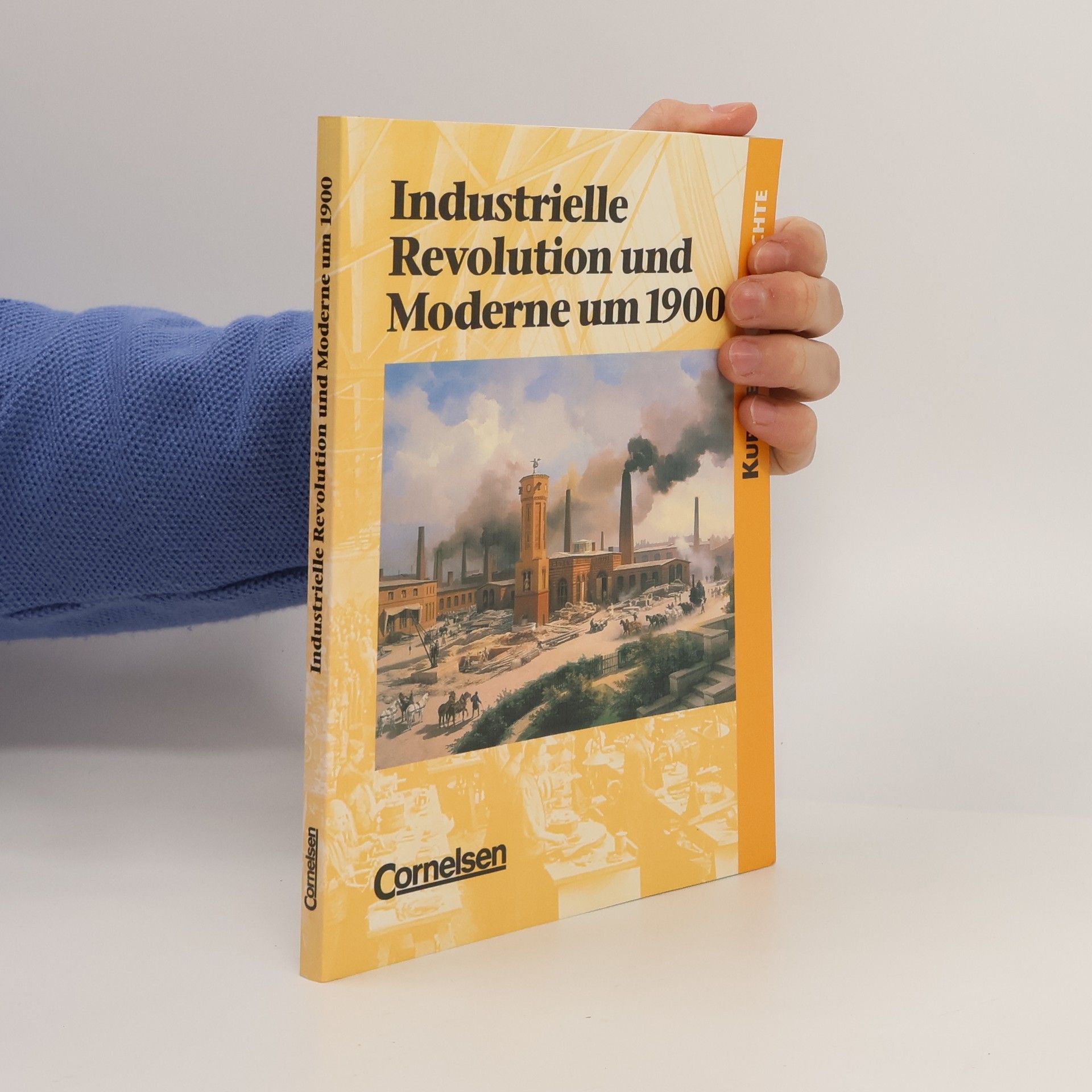 AA.VV. Industrielle Revolution und Moderne um 1900