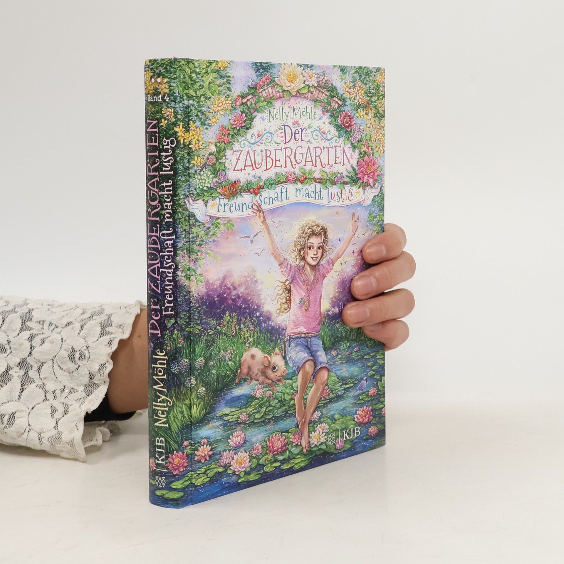 Nelly Möhle Der zaubergarten: Freundschaft macht lustig