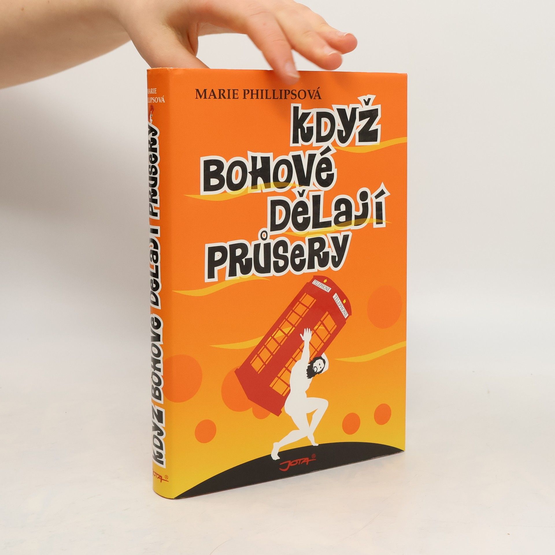 Marie Phillips Když bohové dělají průsery