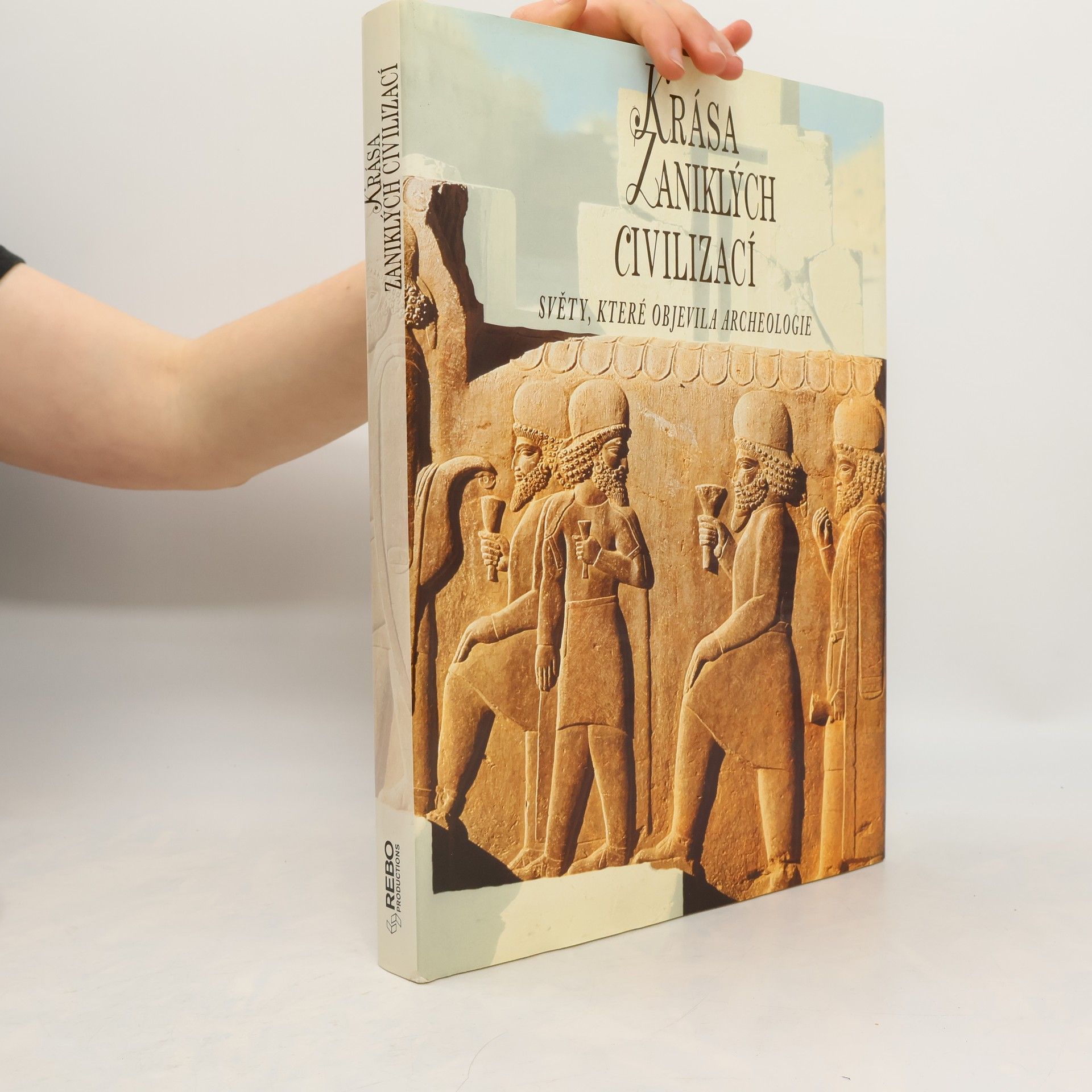 Marilia Albanese Krása zaniklých civilizací : světy, které objevila archeologie