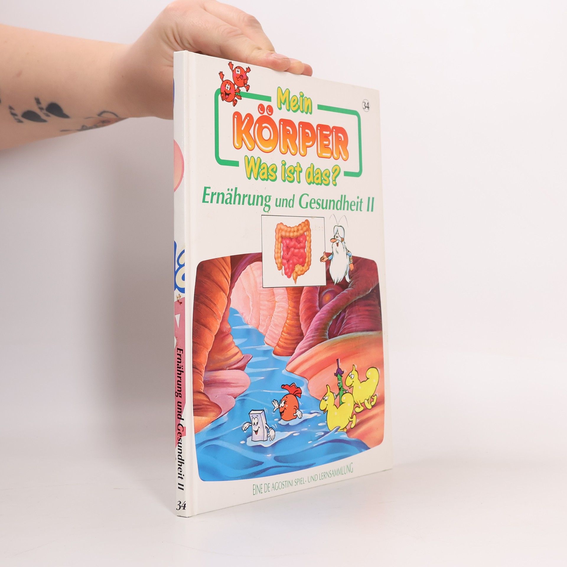 Various authors Mein Körper 34. Was ist das? Ernährung und Gesundheit II