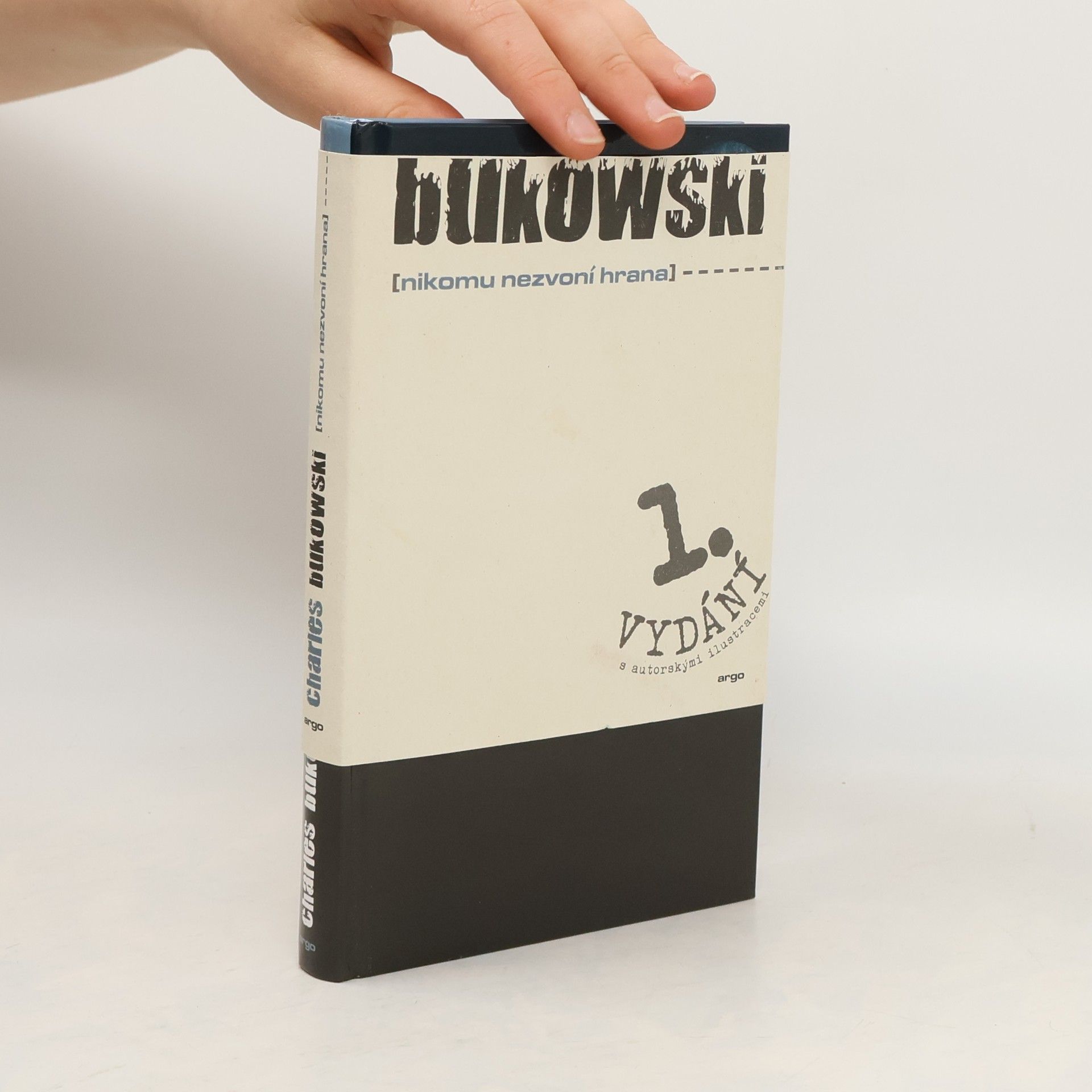 Charles Bukowski Nikomu nezvoní hrana