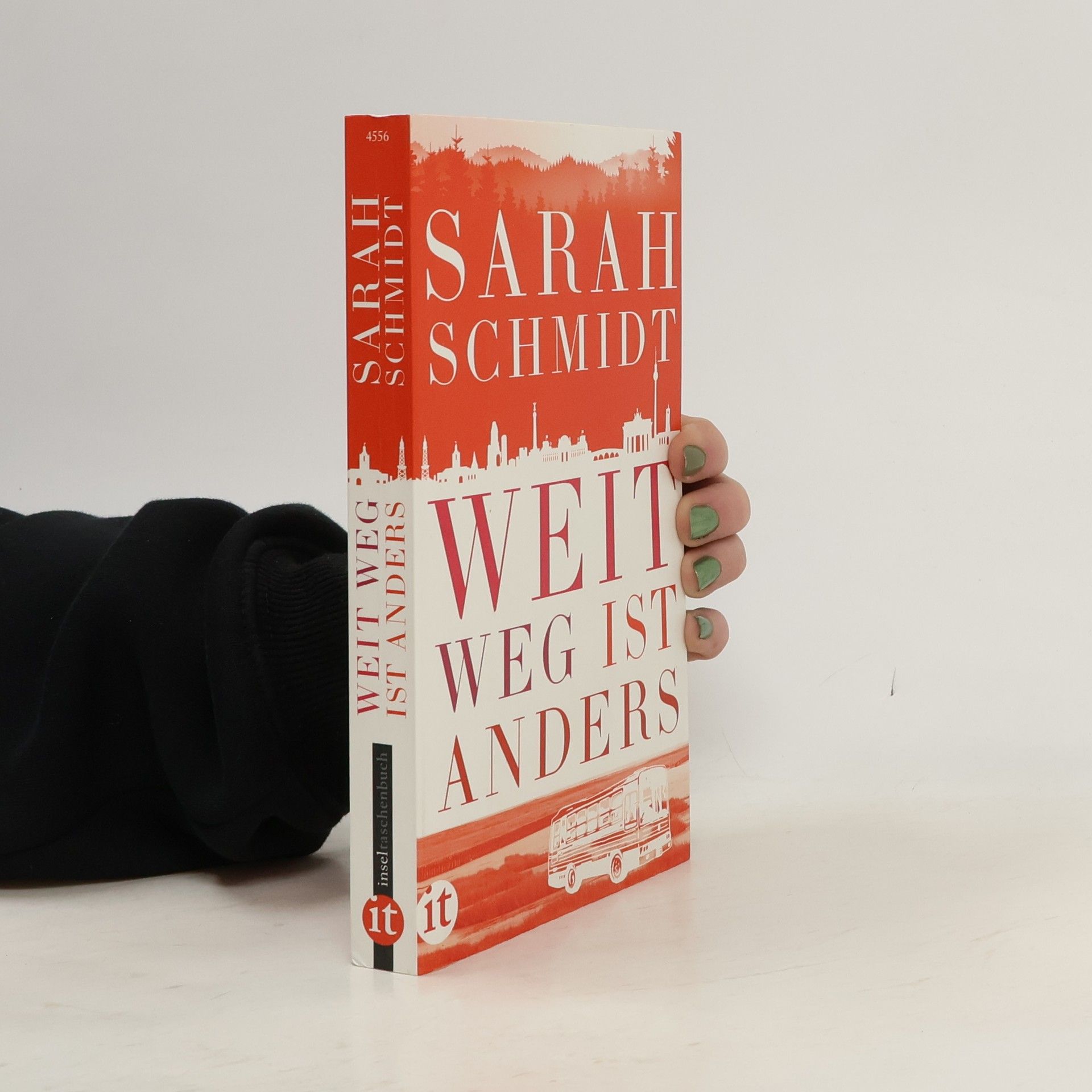 Sarah Schmidt Weit weg ist anders