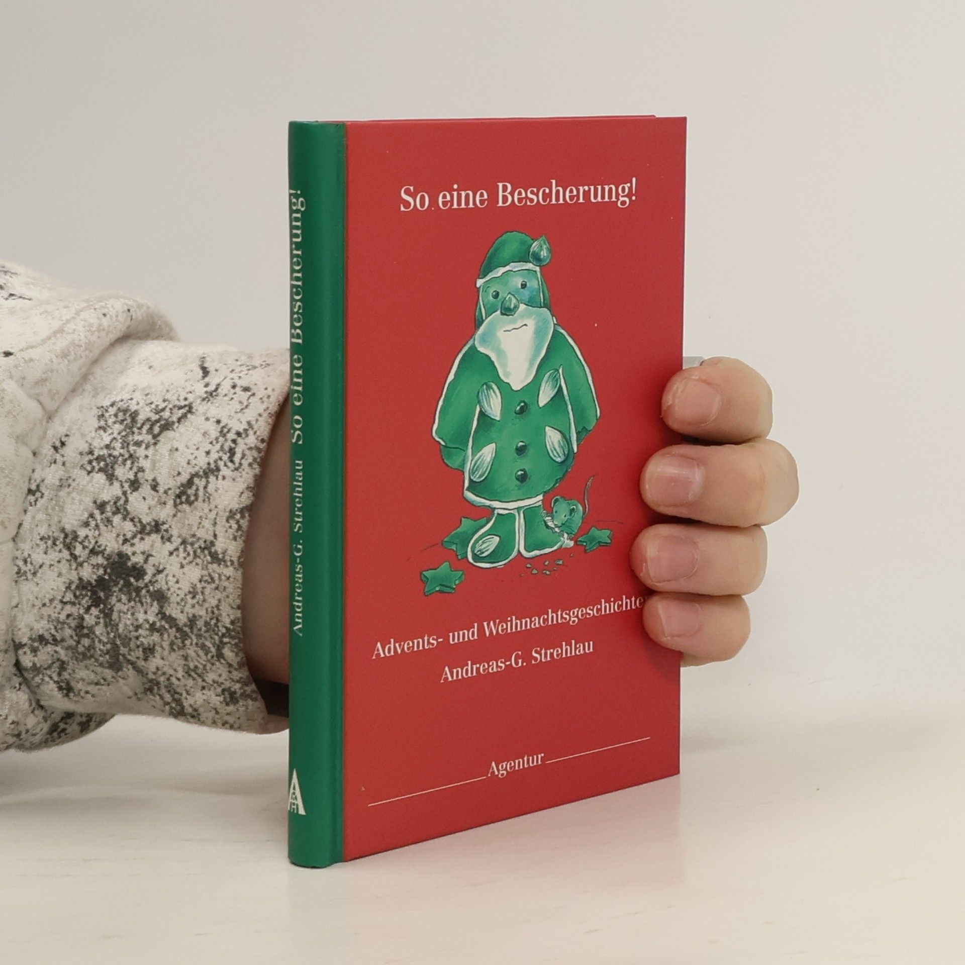 Andreas G. Strehlau So eine Bescherung.