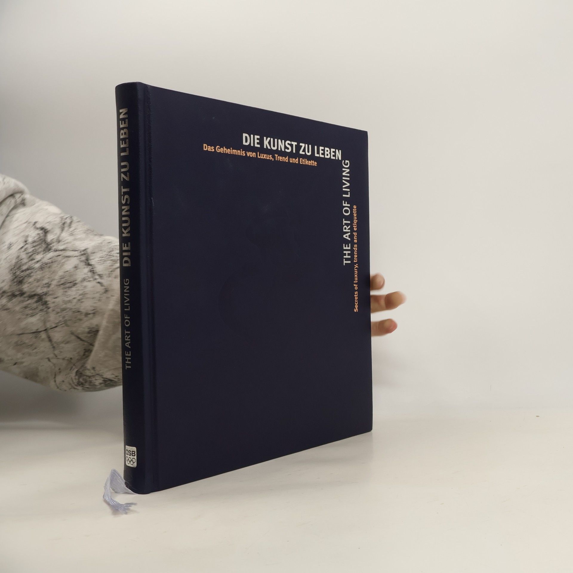 Kolektiv autorů Die kunst zu leben. The Art of Living