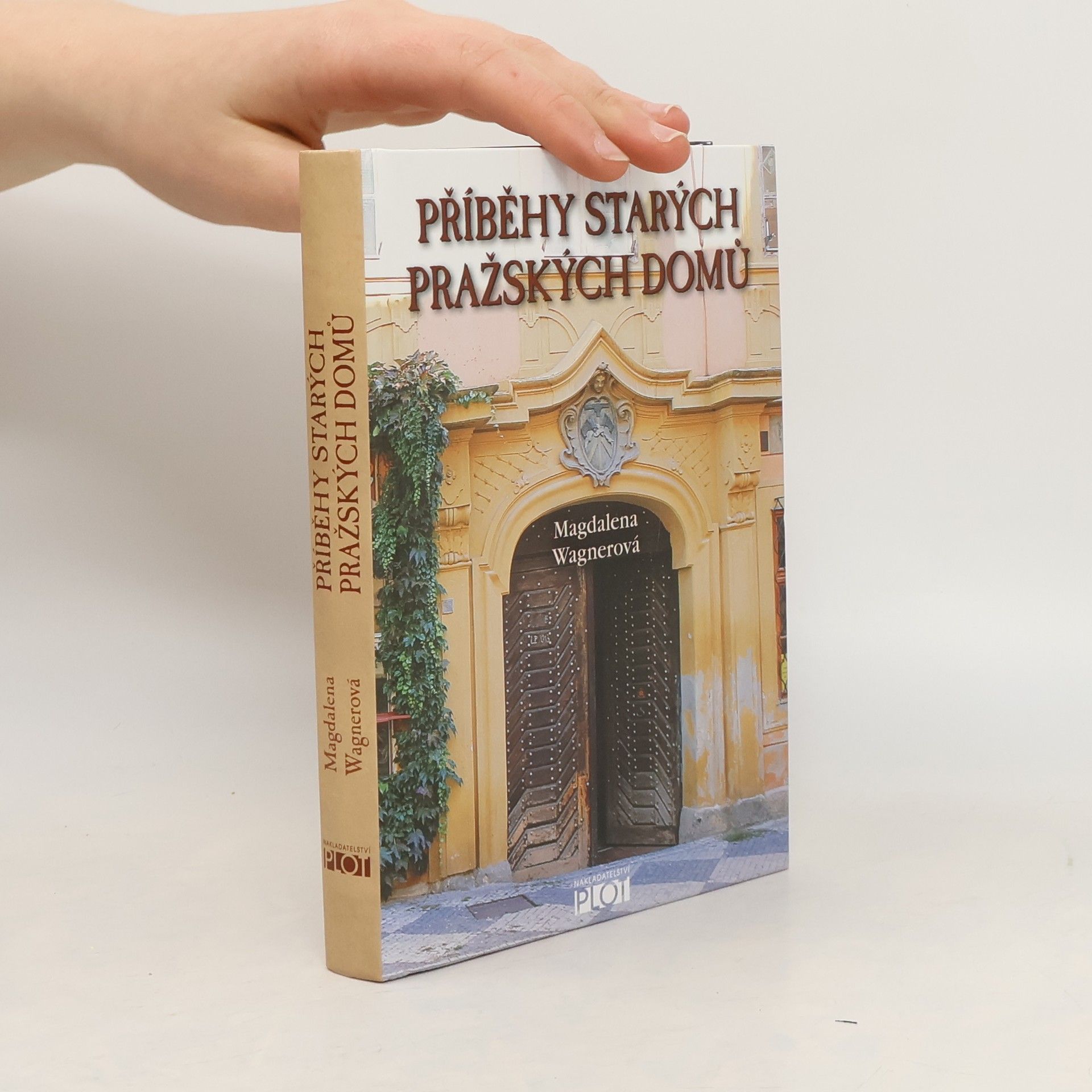 Magdalena Wagnerová Příběhy starých pražských domů