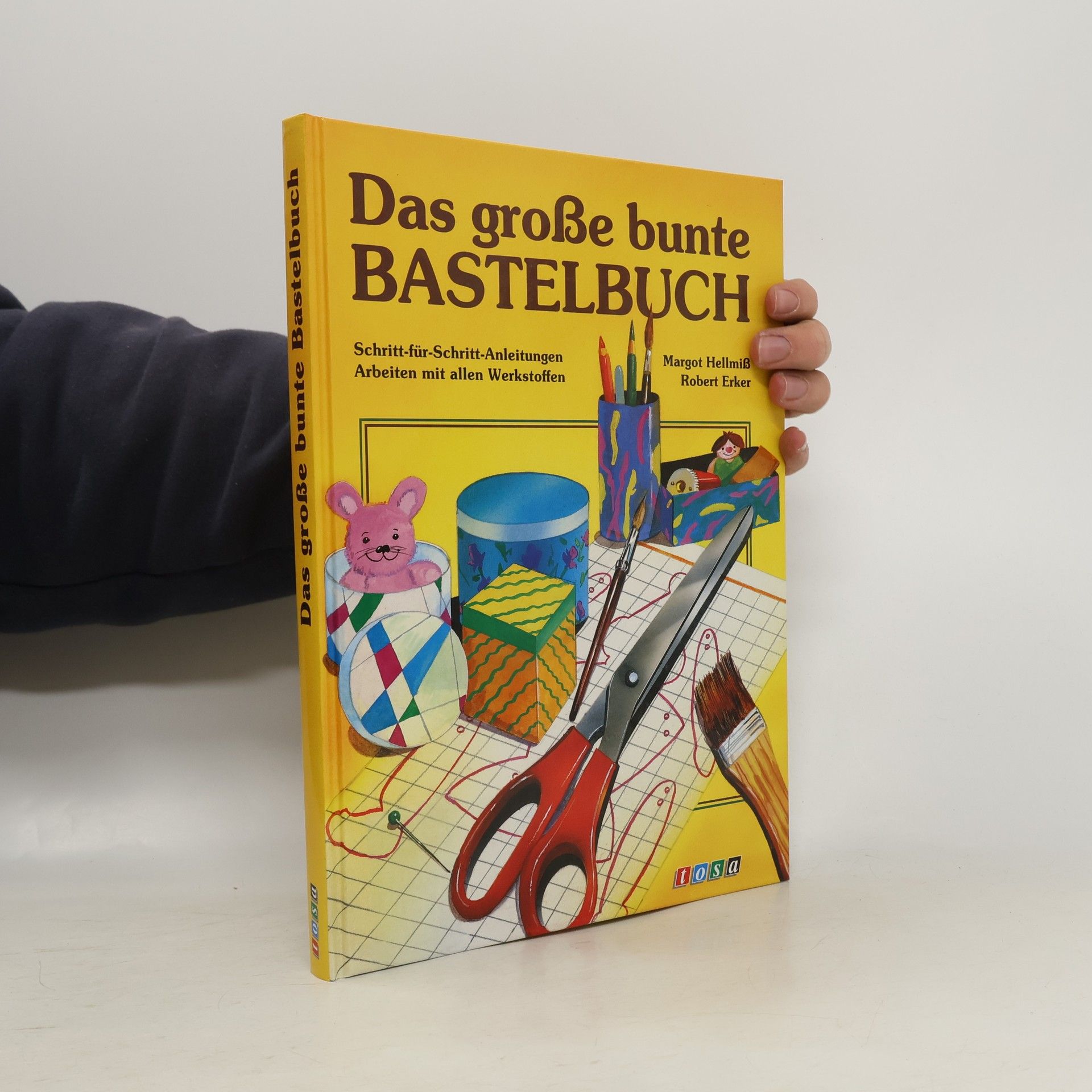 Margot Hellmiß Das grosse bunte Bastelbuch