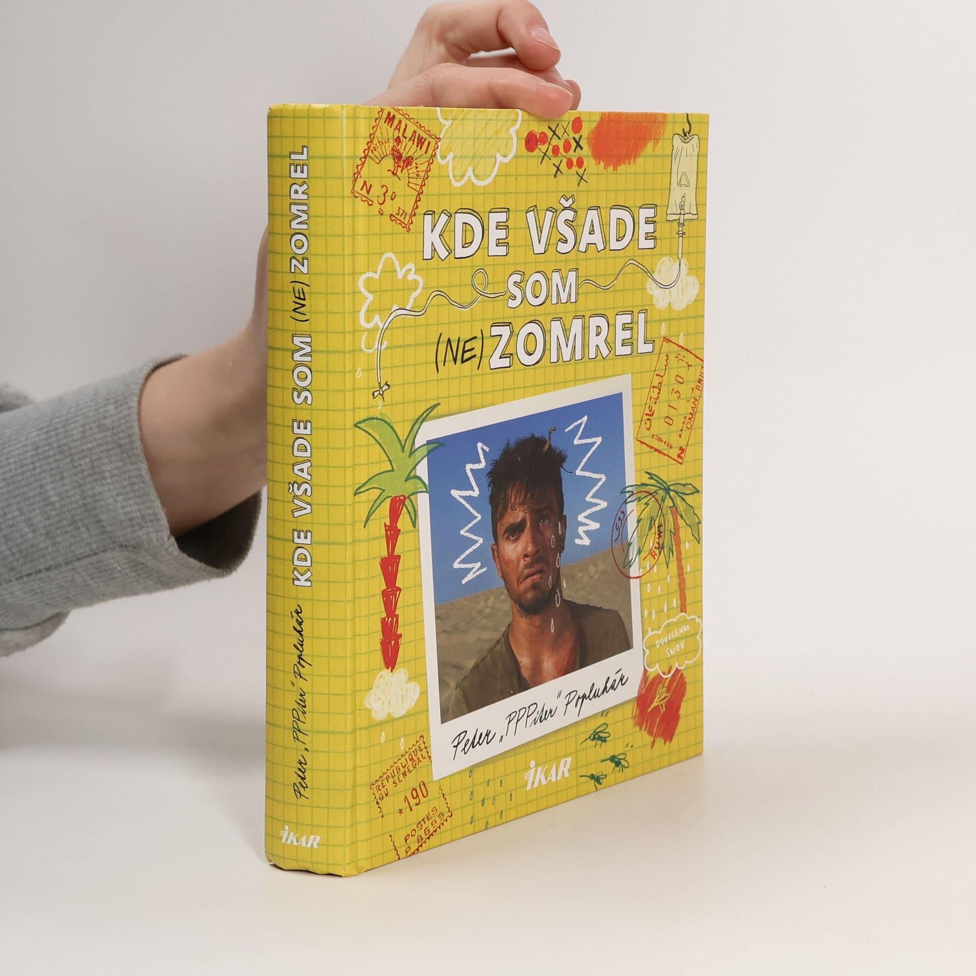 Peter Popluhár Kde všade som (ne)zomrel