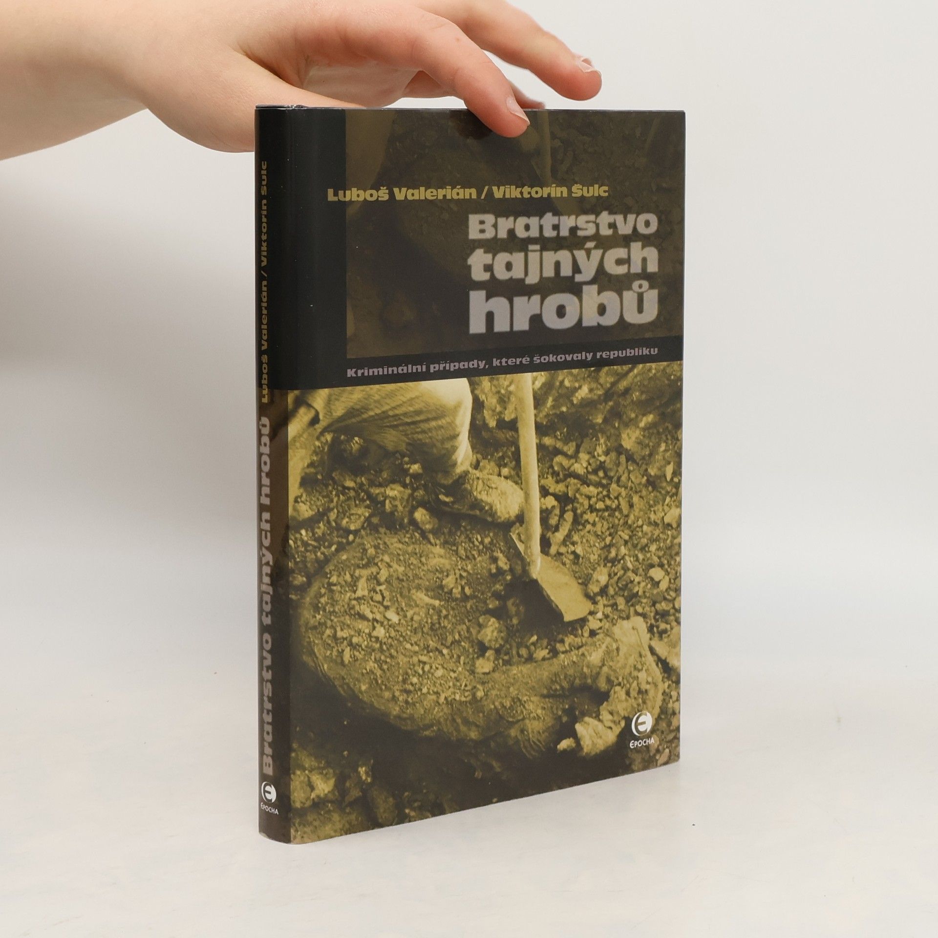 Viktorín Šulc Bratrstvo tajných hrobů