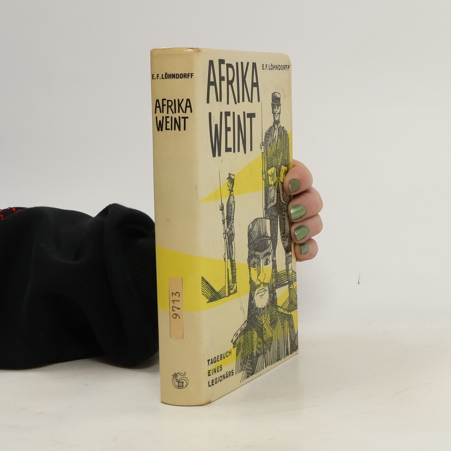 Afrika weint : Tagebuch eines Legionärs