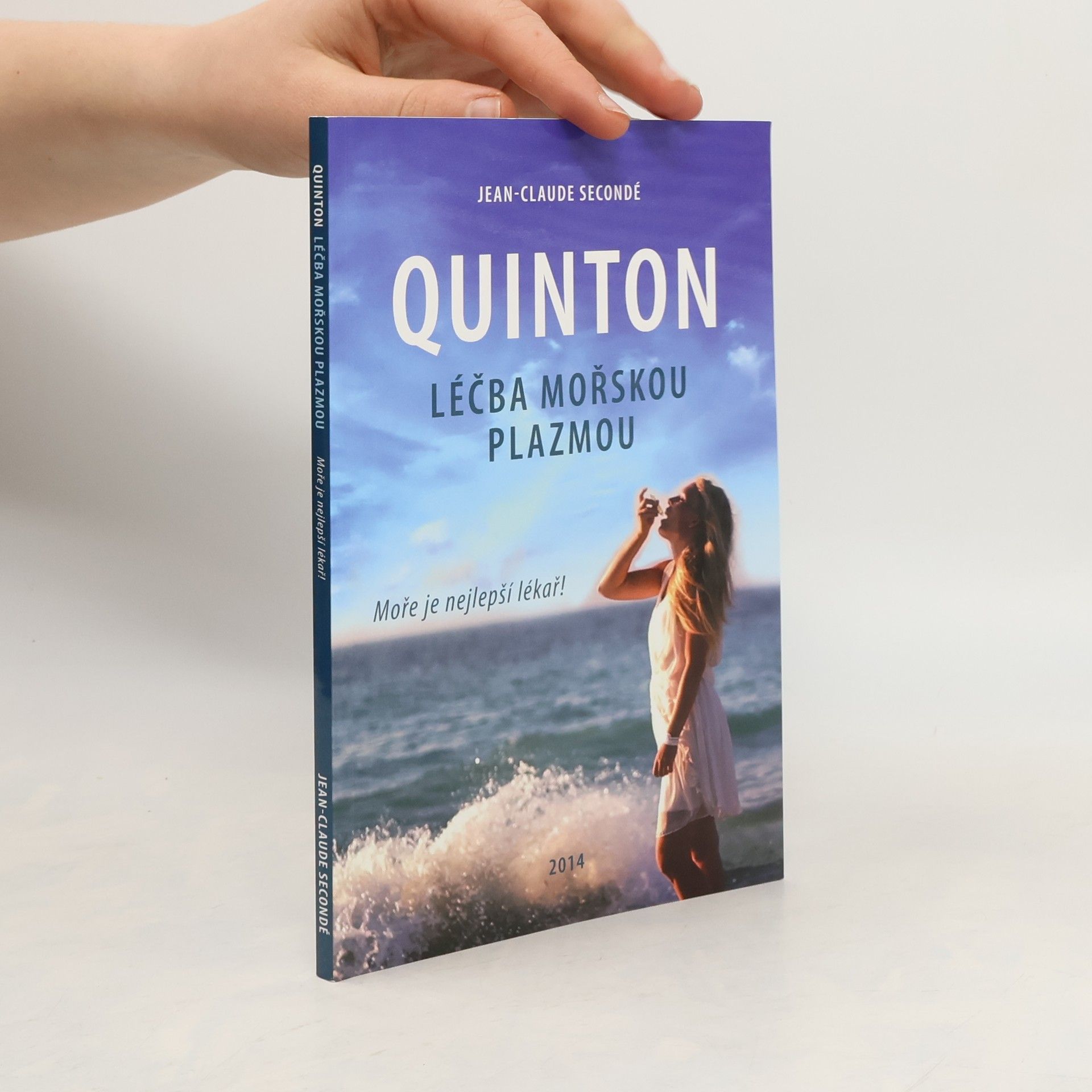 Quinton : léčba mořskou plazmou : moře je nejlepší lékař!