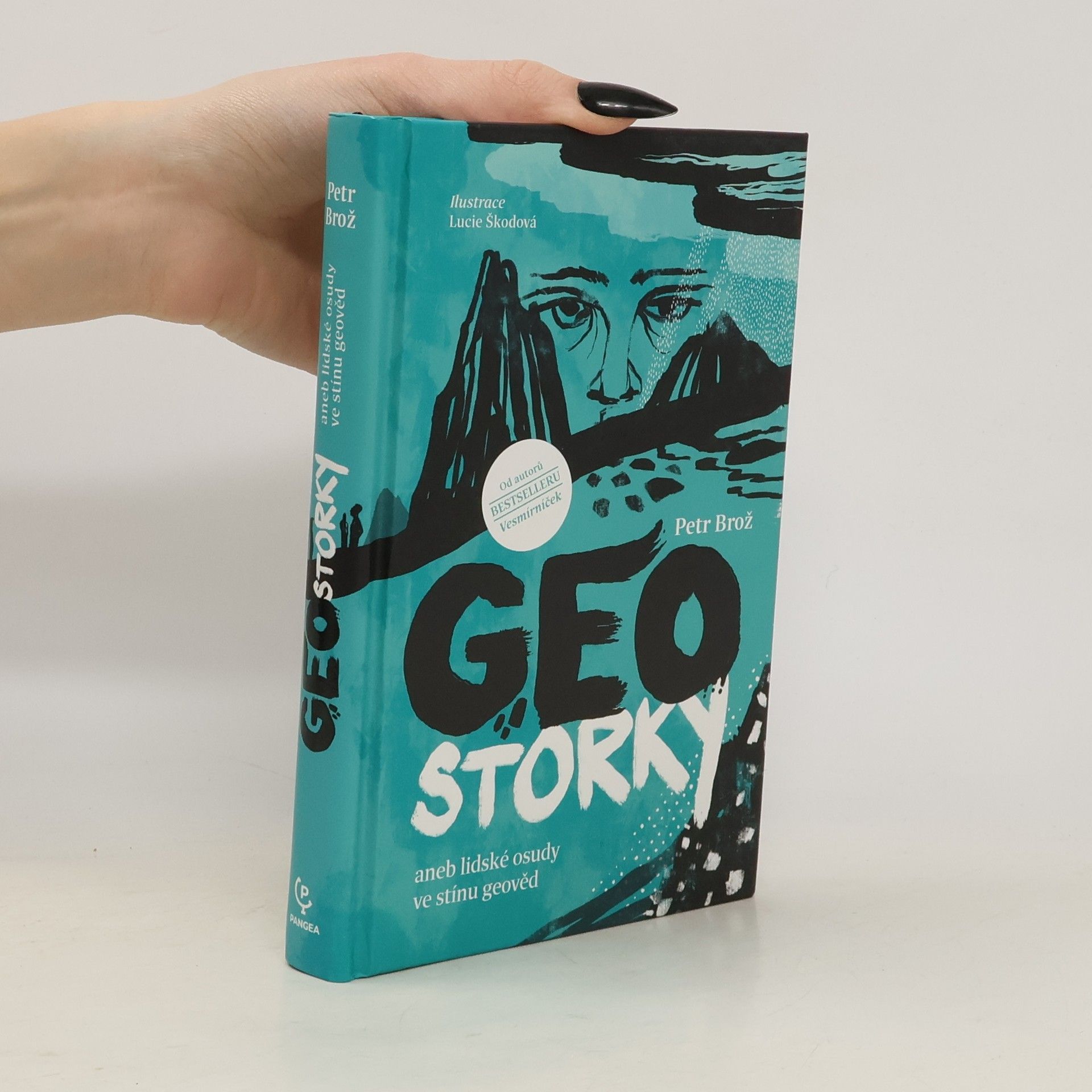 Petr Brož Geostorky, aneb, Lidské osudy ve stínu geověd