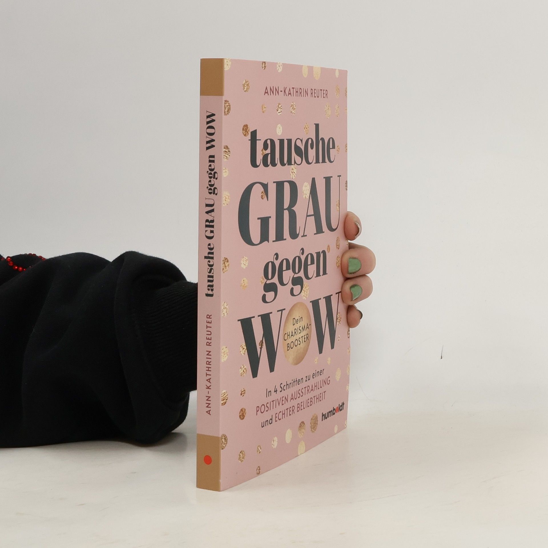 Ann-Kathrin Reuter Tausche Grau gegen Wow